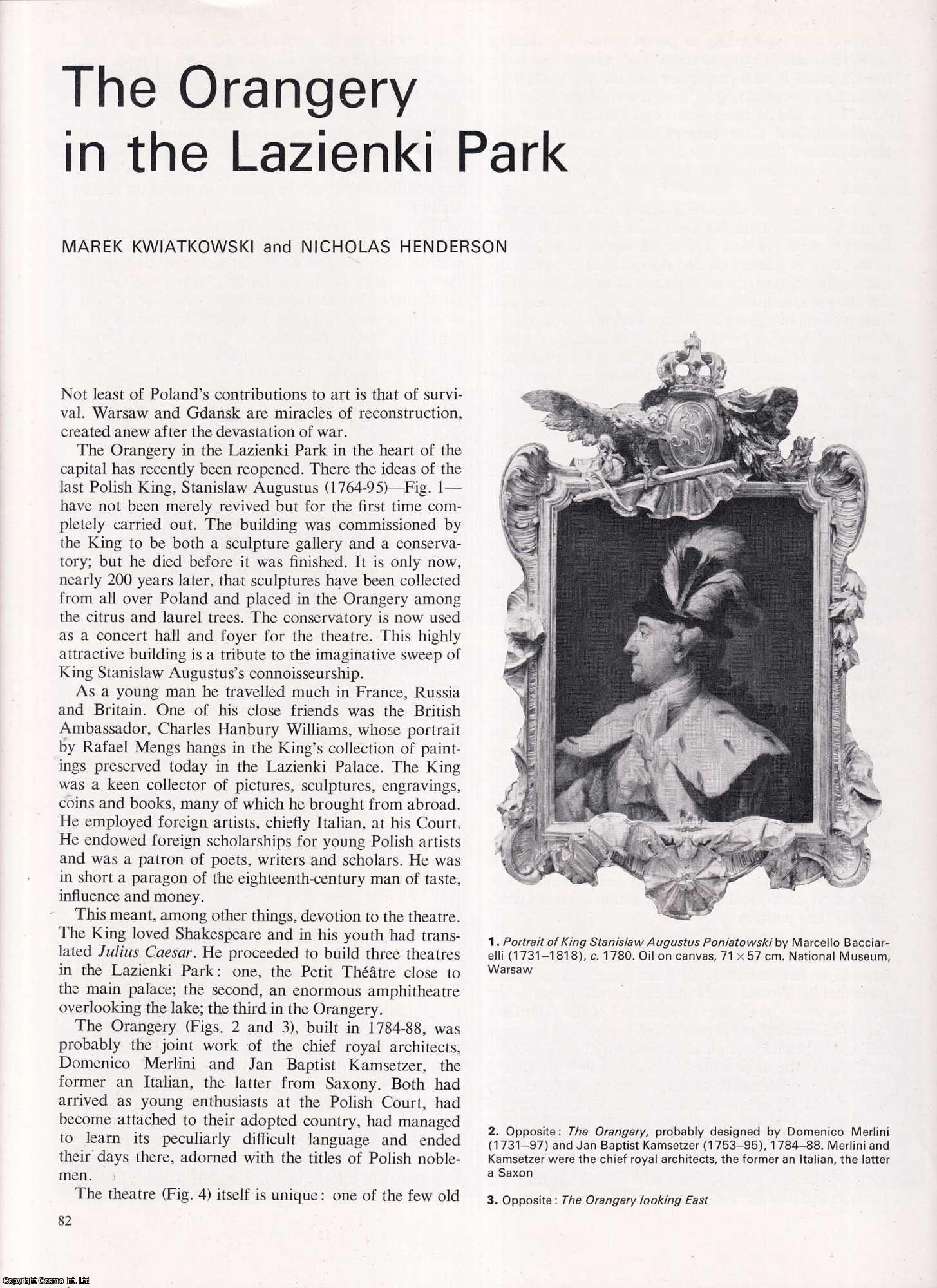 Marek Kwiatkowski and Nicholas Henderson - The Orangery in the Lazienki Park, Warsaw, Poland. An original article from Apollo, International Magazine of the Arts, 1972.