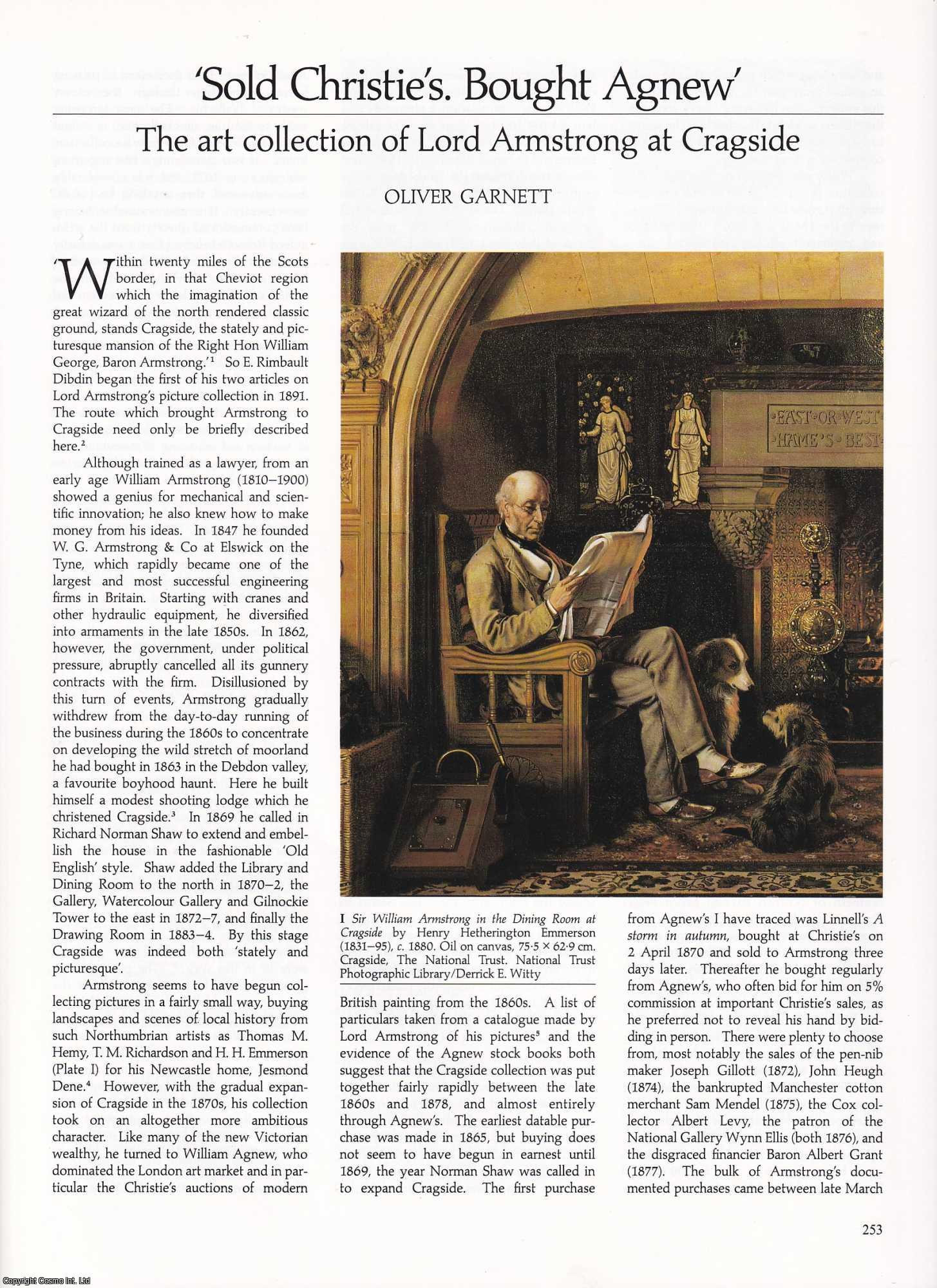 Oliver Garnett - The Art Collection of Lord Armstrong at Cragside, Morpeth: 'Sold Christie's. Bought Agnew'. An original article from Apollo, International Magazine of the Arts.