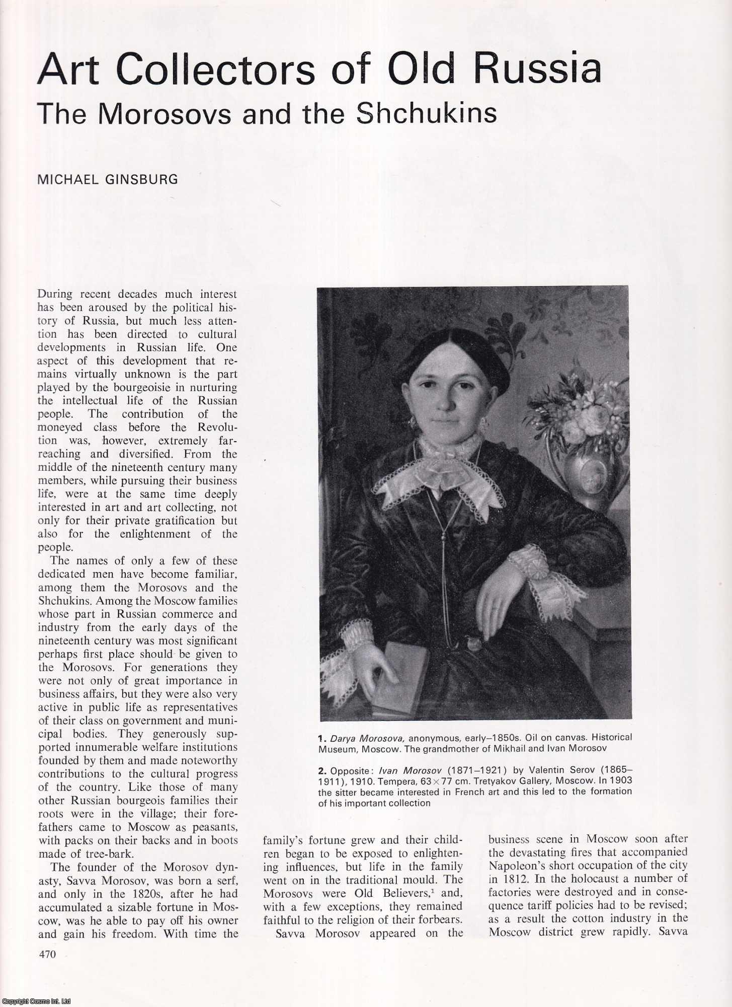 Michael Ginsburg - Art Collectors of Old Russia: The Morosovs and the Shchukins. An original article from Apollo, International Magazine of the Arts, 1973.