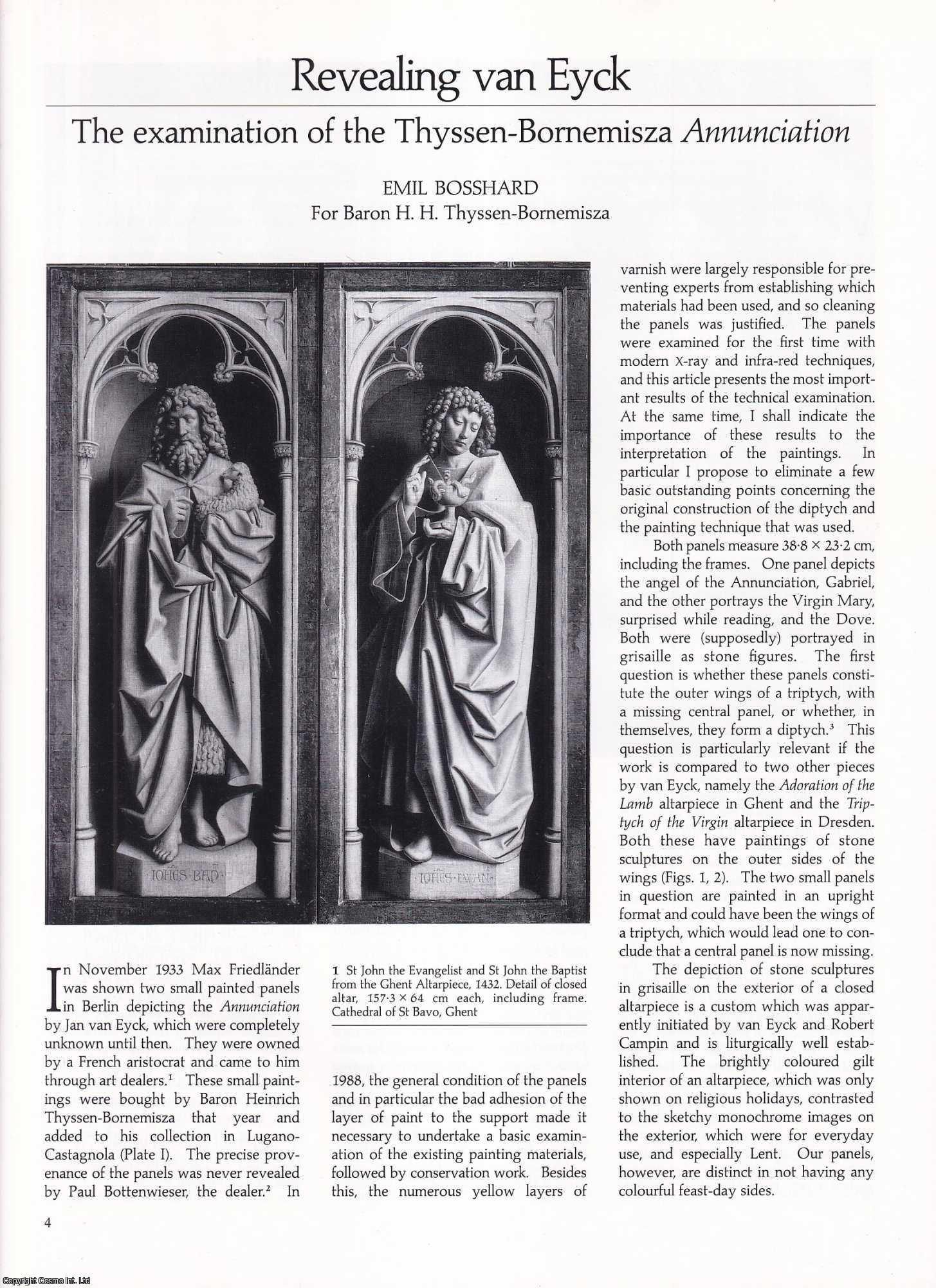 Emil Bosshard - Revealing van Eyck: The Examination of the Thyssen-Bornemisza Annunciation. An original article from Apollo, International Magazine of the Arts, 1992.