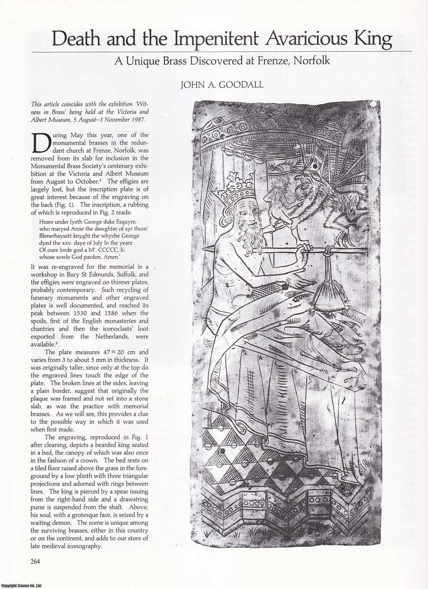 John A. Goodall - Death and the Impenitent Avaricious King: A Unique Brass Discovered at Frenze, Norfolk. An original article from Apollo, International Magazine of the Arts, 1987.