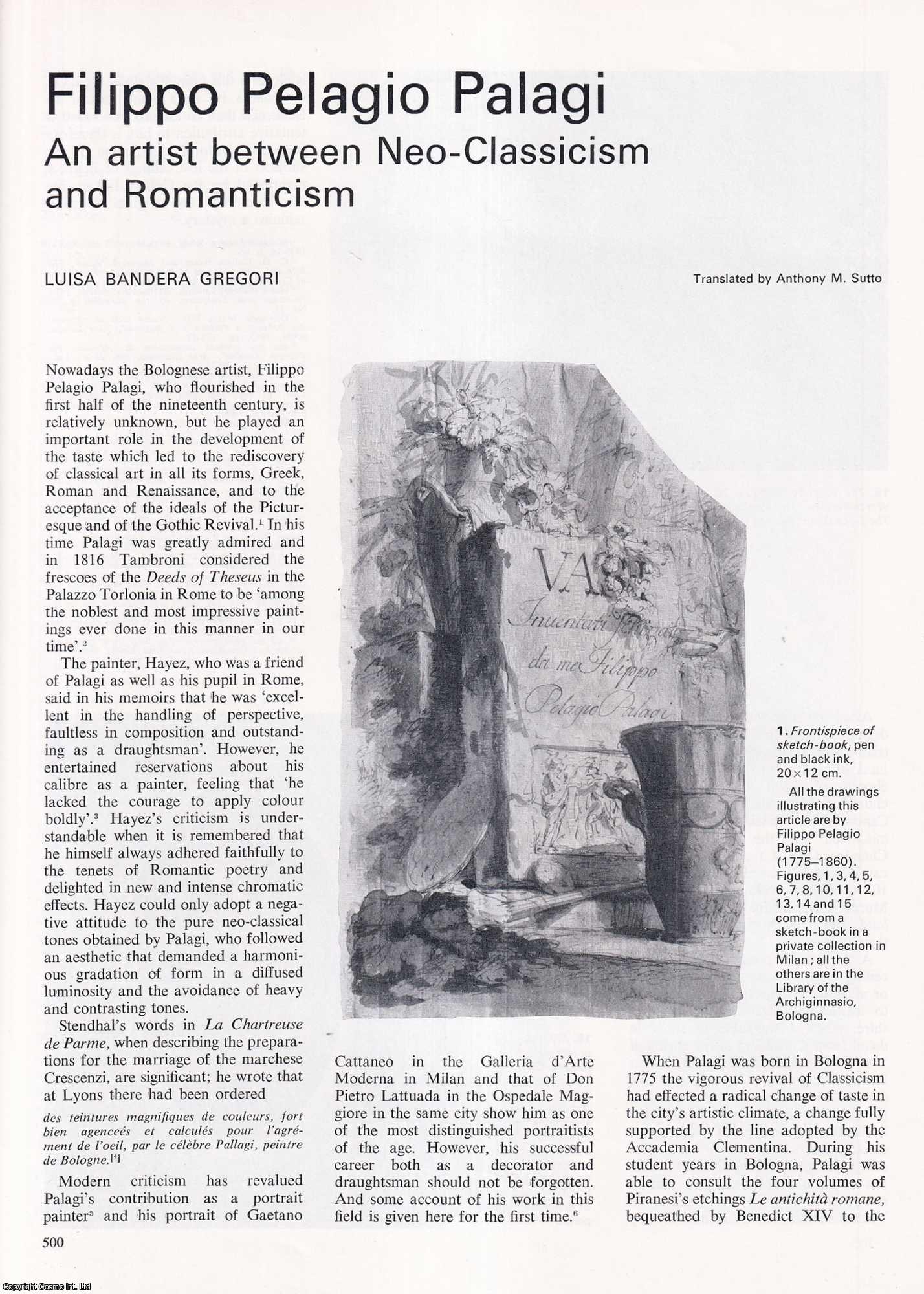 Luisa Bandera Gregori - Filippo Pelagio Palagi: An Artist between Neo-Classicism and Romanticism. An original article from Apollo, International Magazine of the Arts, 1973.