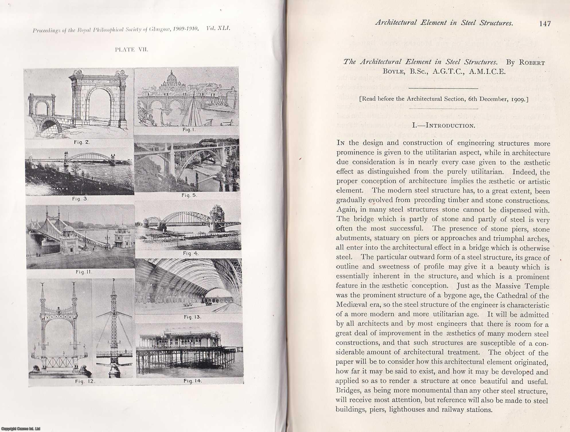 Robert Boyle - The Architectural Element in Steel Structures. This is an original article from the Proceedings of the Glasgow Philosophical Society, 1909.