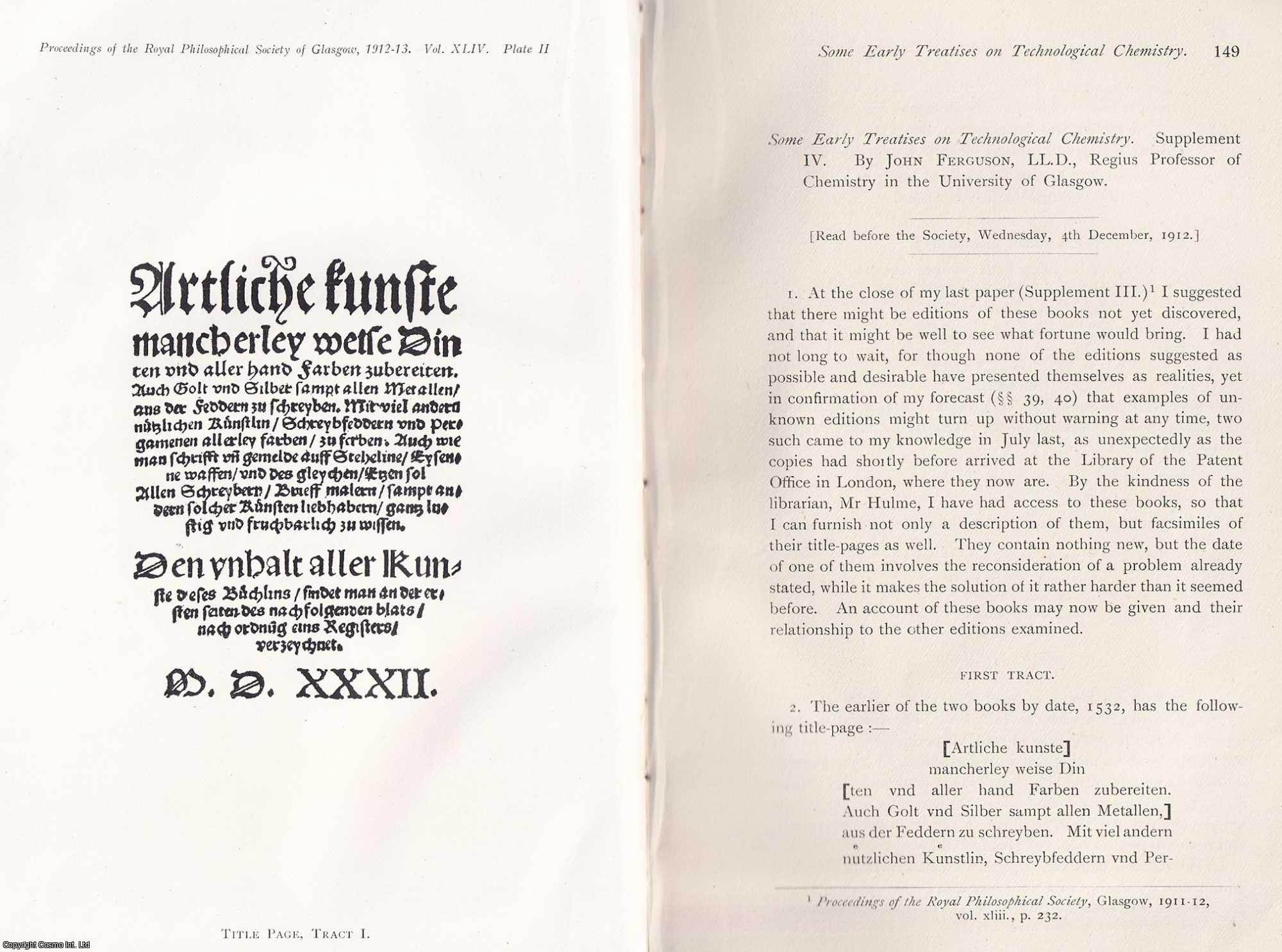 John Fergusson - Some Early Treatises on Technological Chemistry: Supplement IV. This is an original article from the Proceedings of the Glasgow Philosophical Society, 1912.
