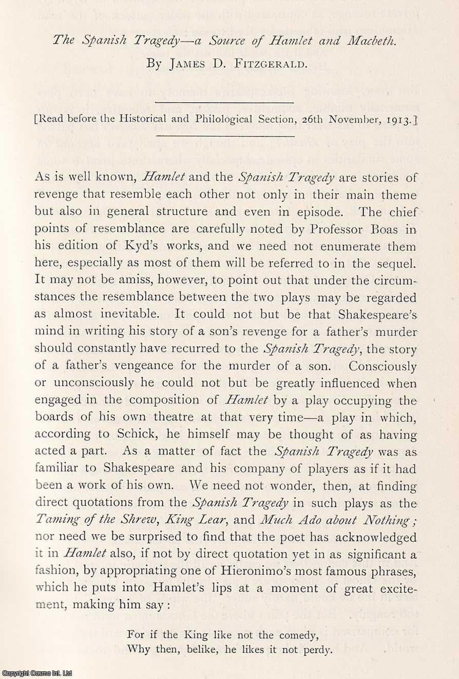 James D. Fitzgerald - The Spanish Tragedy; a Source of Hamlet and Macbeth. This is an original article from the Proceedings of the Glasgow Philosophical Society, 1913.
