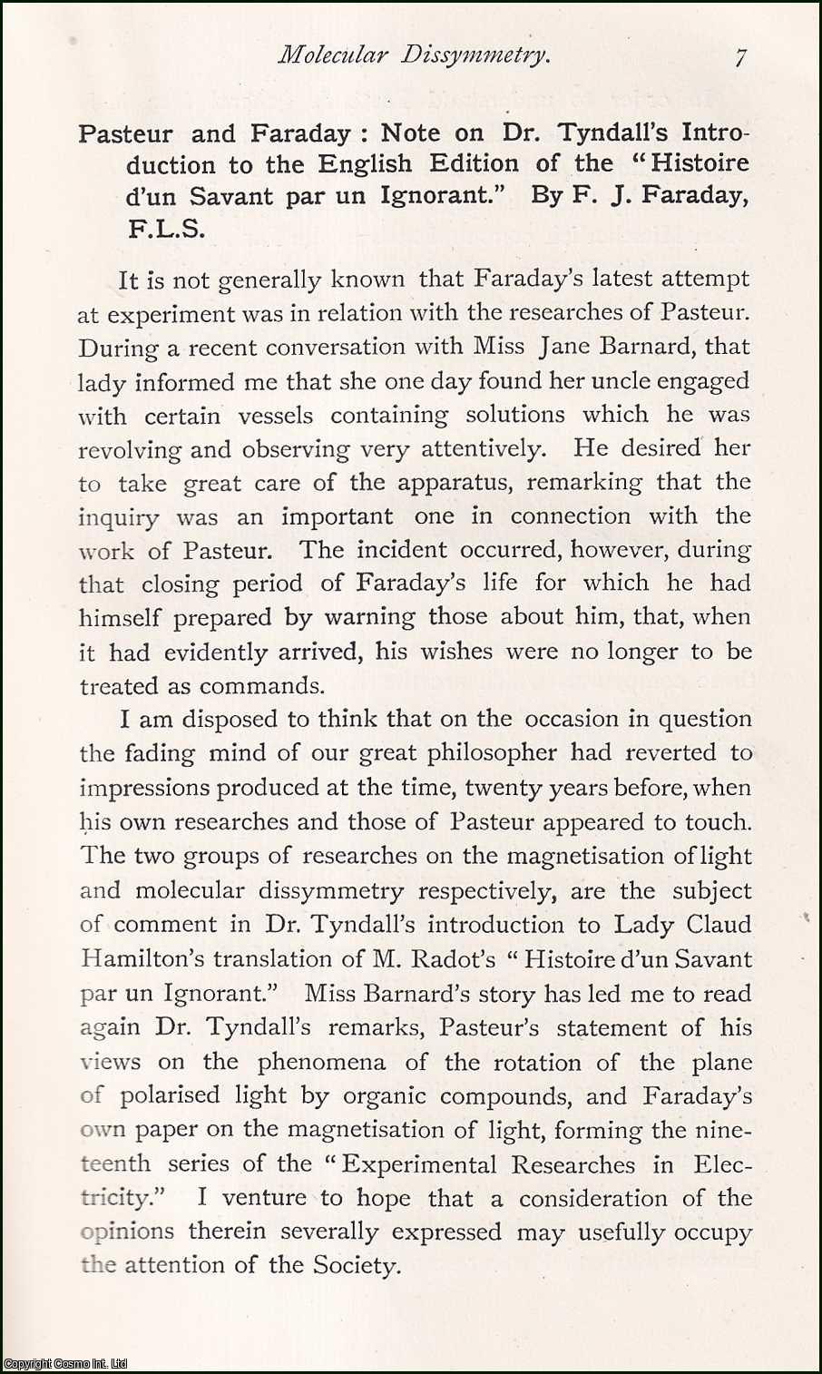 F.J. Faraday - On Molecular Dissymmetry: Note on Dr Tyndall's Introduction to the English Edition of the 'Histoire d'un Savant par un Ignorant'. This is an original article from the Memoirs of the Literary and Philosophical Society of Manchester, 1888.