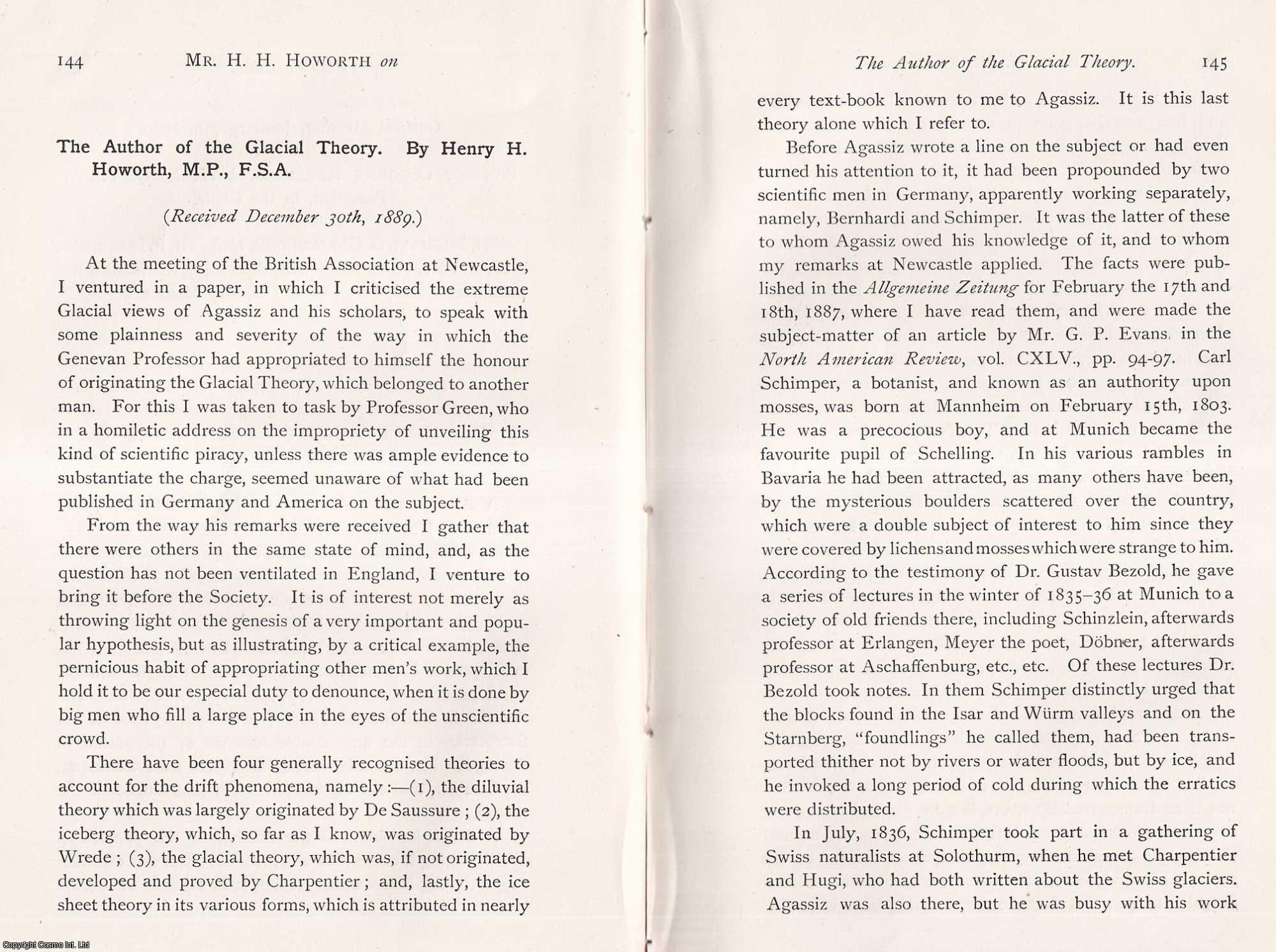 Henry H. Howorth - The Author of the Glacial Theory. This is an original article from the Memoirs of the Literary and Philosophical Society of Manchester, 1890.