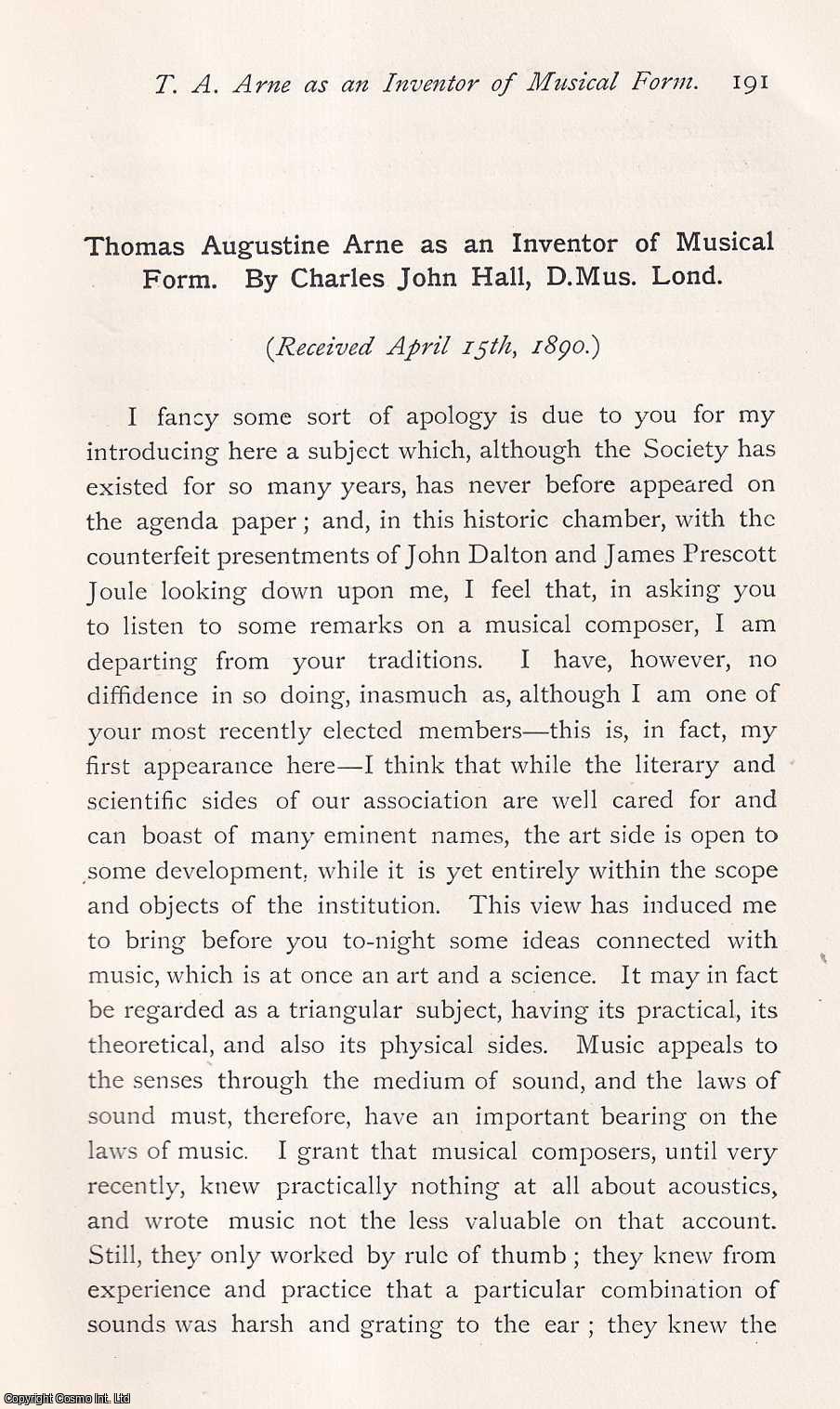 Charles John Hall - Thomas Augustine Arne as an Inventor of Musical Form. This is an original article from the Memoirs of the Literary and Philosophical Society of Manchester, 1890.