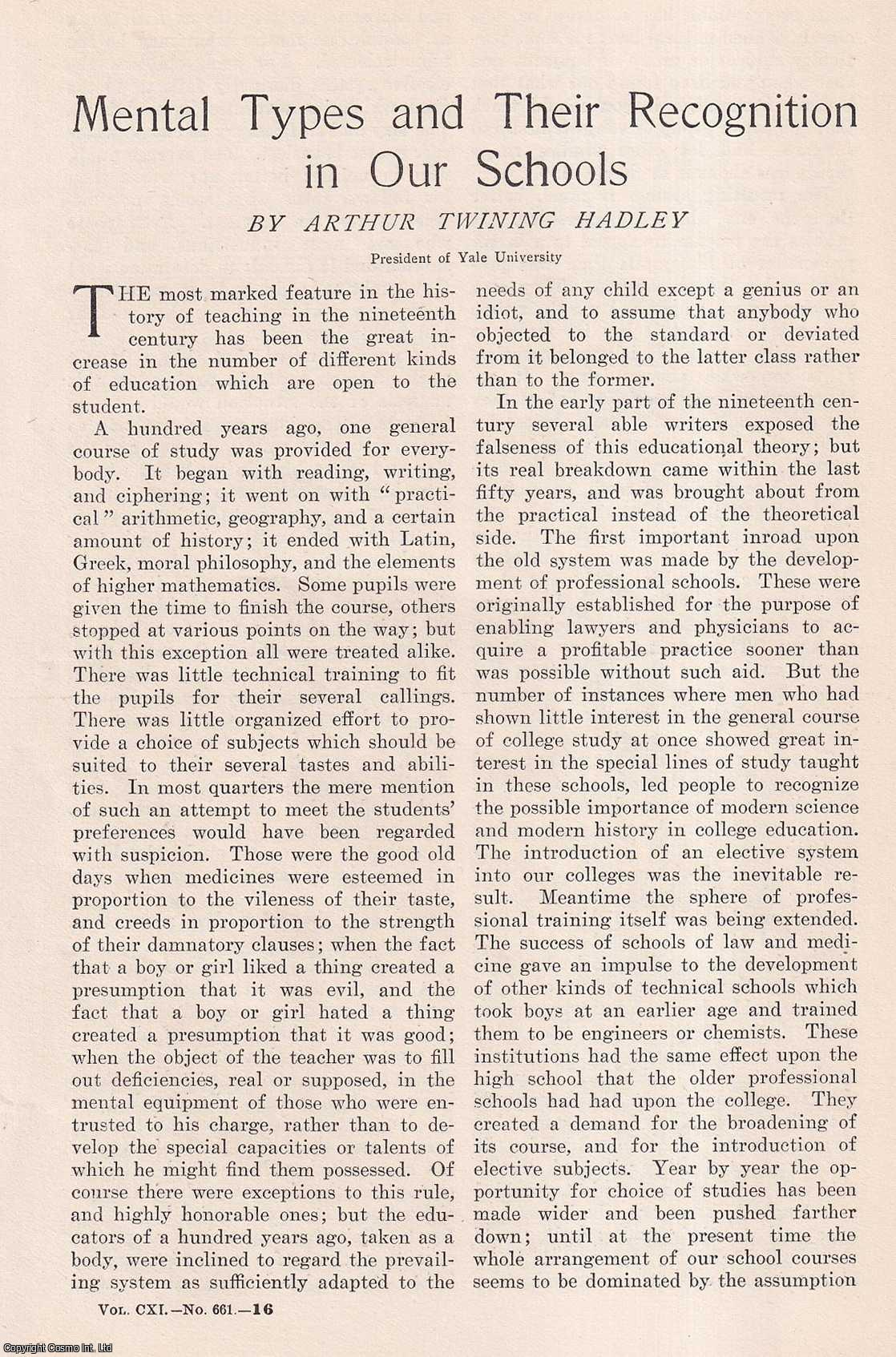 Arthur Twining Hadley - Mental Types and their Recognition in America Schools. This is an original article from the Harper's Monthly Magazine, 1905.