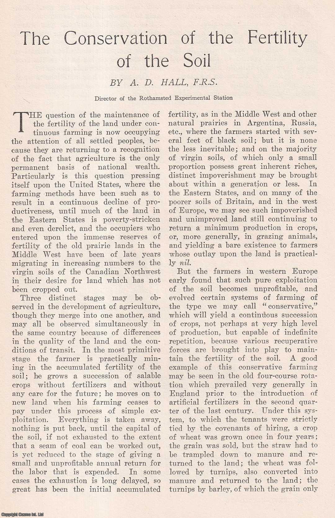 A.D. Hall - The Conservation of the Fertility of the Soil. This is an original article from the Harper's Monthly Magazine, 1913.
