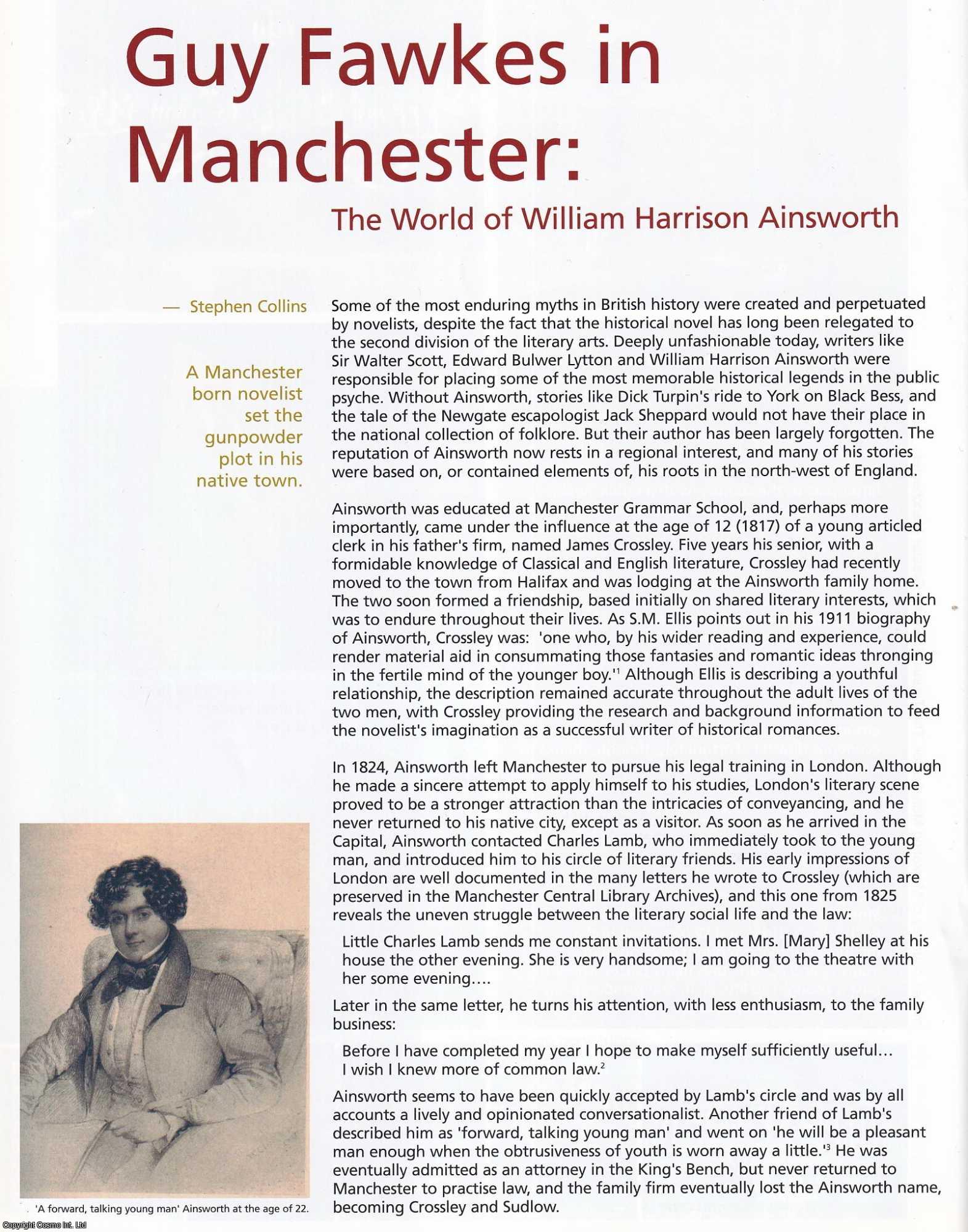 Stephen Collins - Guy Fawkes in Manchester: The World of Manchester born Novelist, William Harrison Ainsworth. An original article from Historian, the magazine of The Historical Association, 2005.