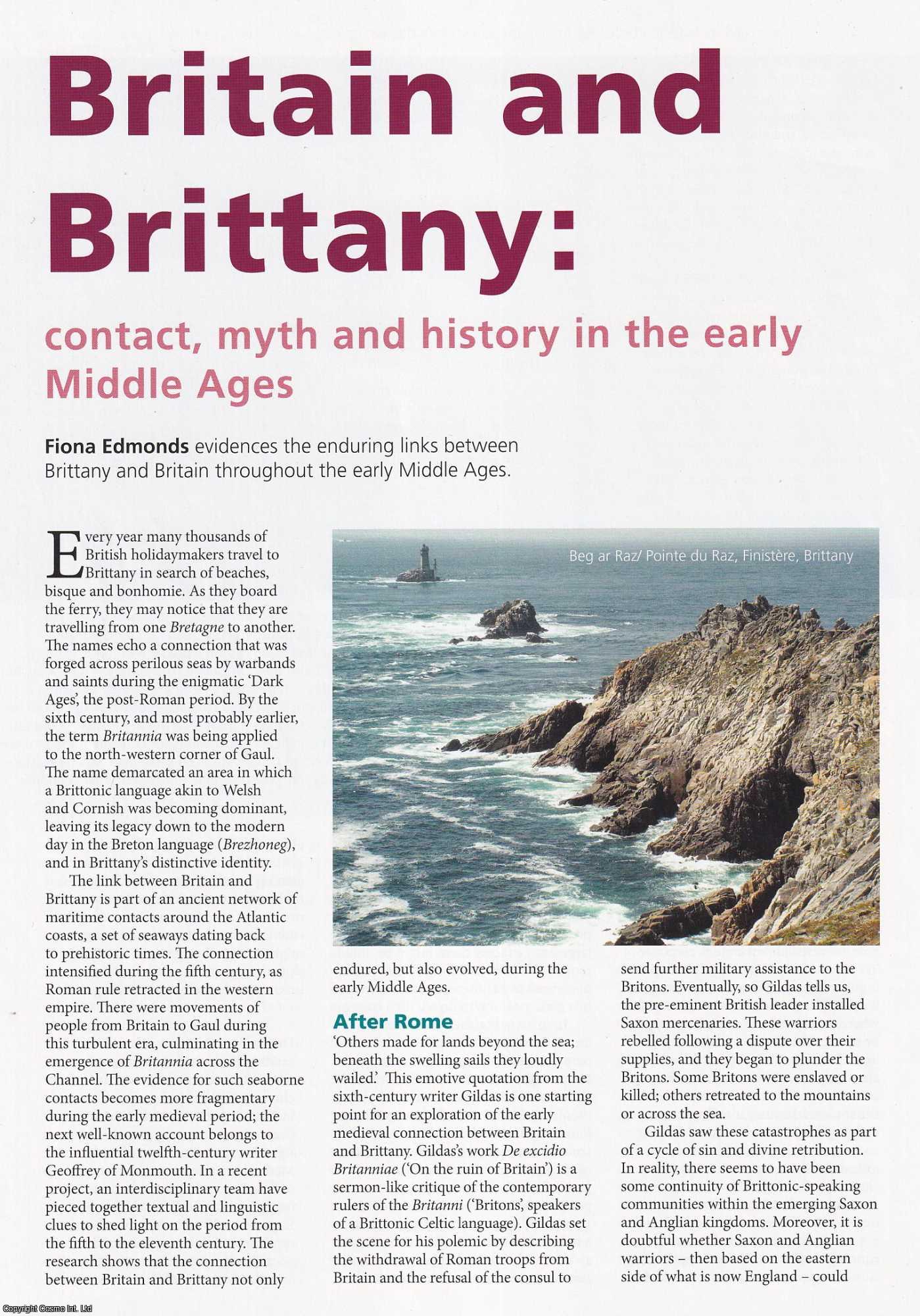 Fiona Edmonds - Britain and Brittany: Contact, Myth and History in the Early Middle Ages. An original article from Historian, the magazine of The Historical Association, 2020.