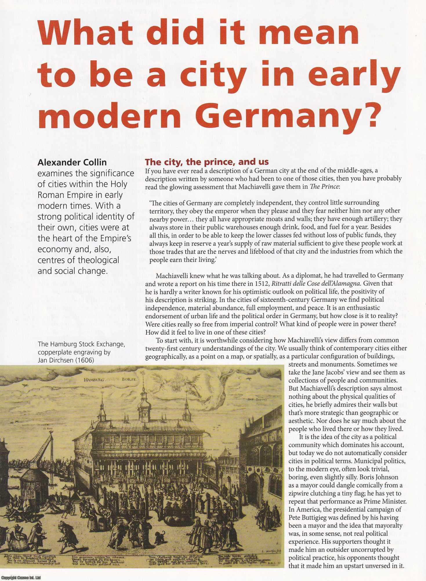 Alexander Collin - What did it mean to be a City in early modern Germany? An original article from Historian, the magazine of The Historical Association, 2021.
