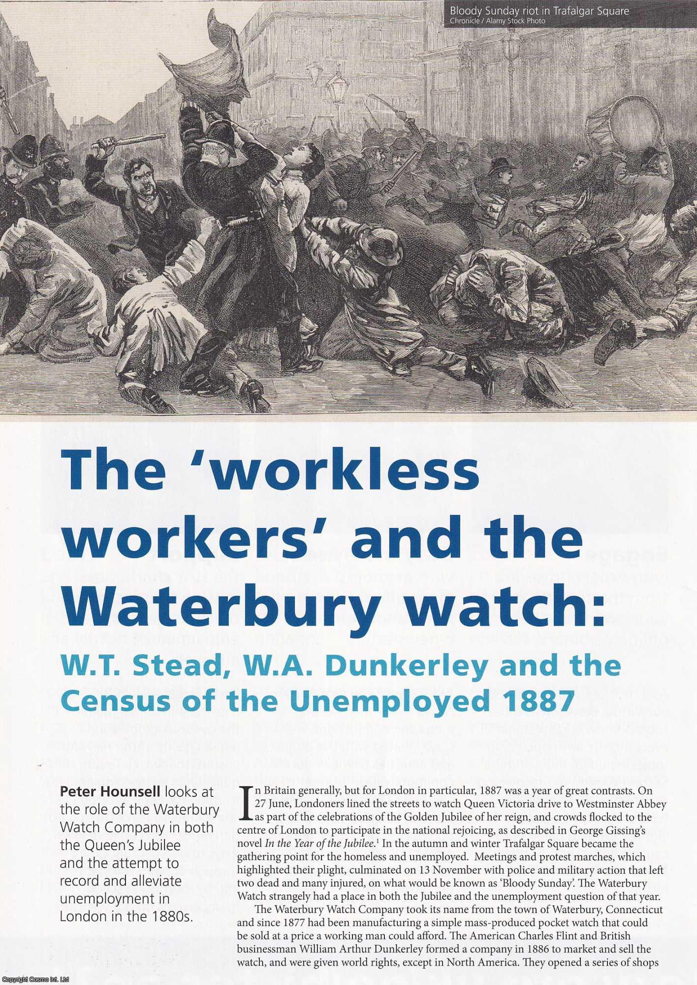 Peter Hounsell - The Role of the Waterbury Watch Company in the Queen's Jubilee and the Census of the Unemployed 1887. An original article from Historian, the magazine of The Historical Association, 2021.