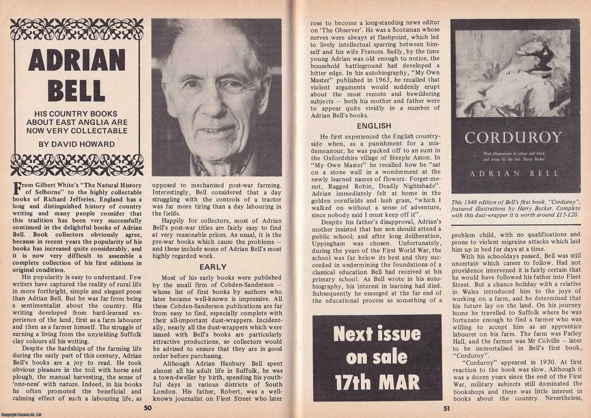 David Howard - Adrian Bell : Country Books About East Anglia. This is an original article separated from an issue of The Book & Magazine Collector publication, 1989.