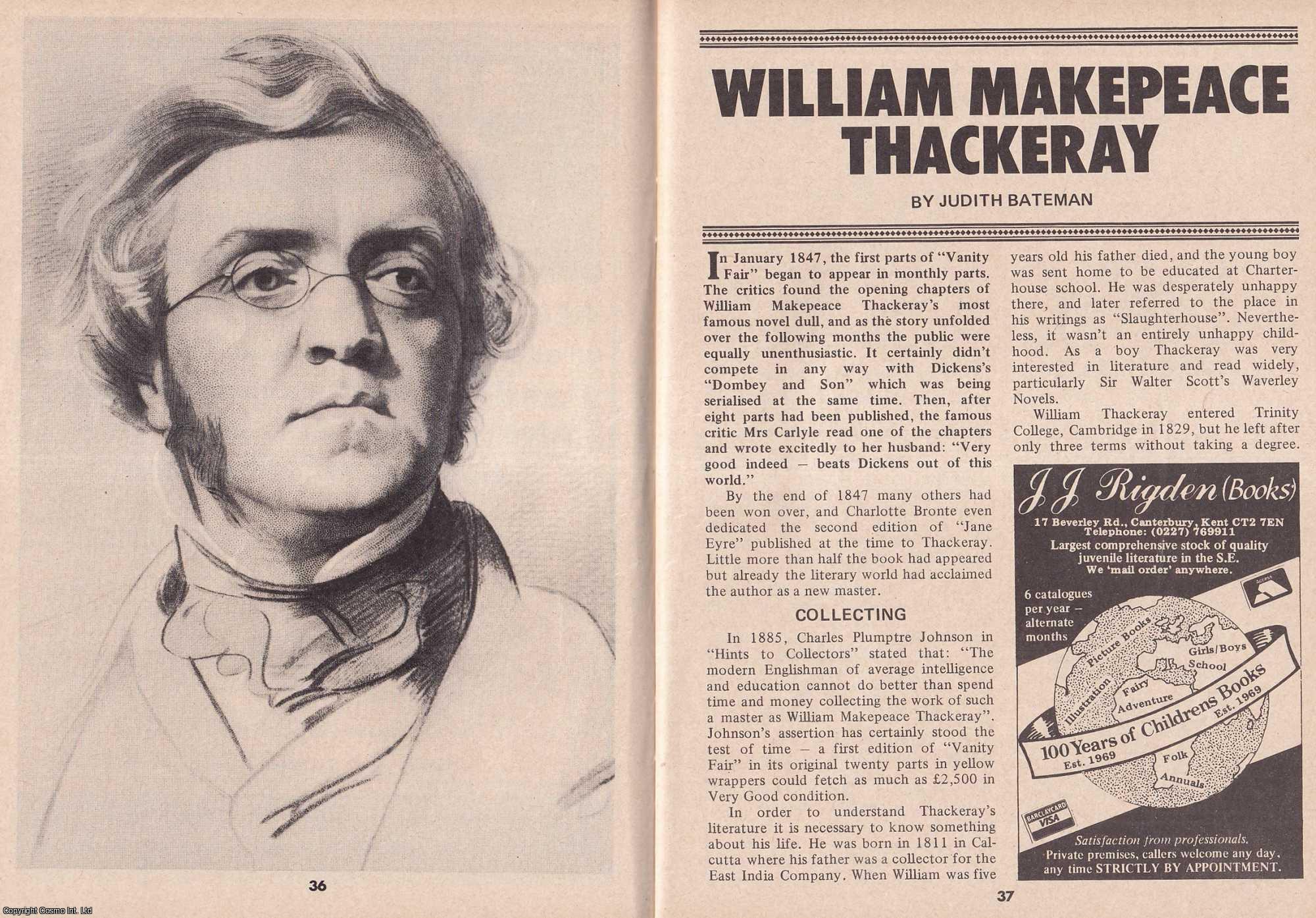 Judith Bateman - William Makepeace Thackeray (English novelist). This is an original article separated from an issue of The Book & Magazine Collector publication.