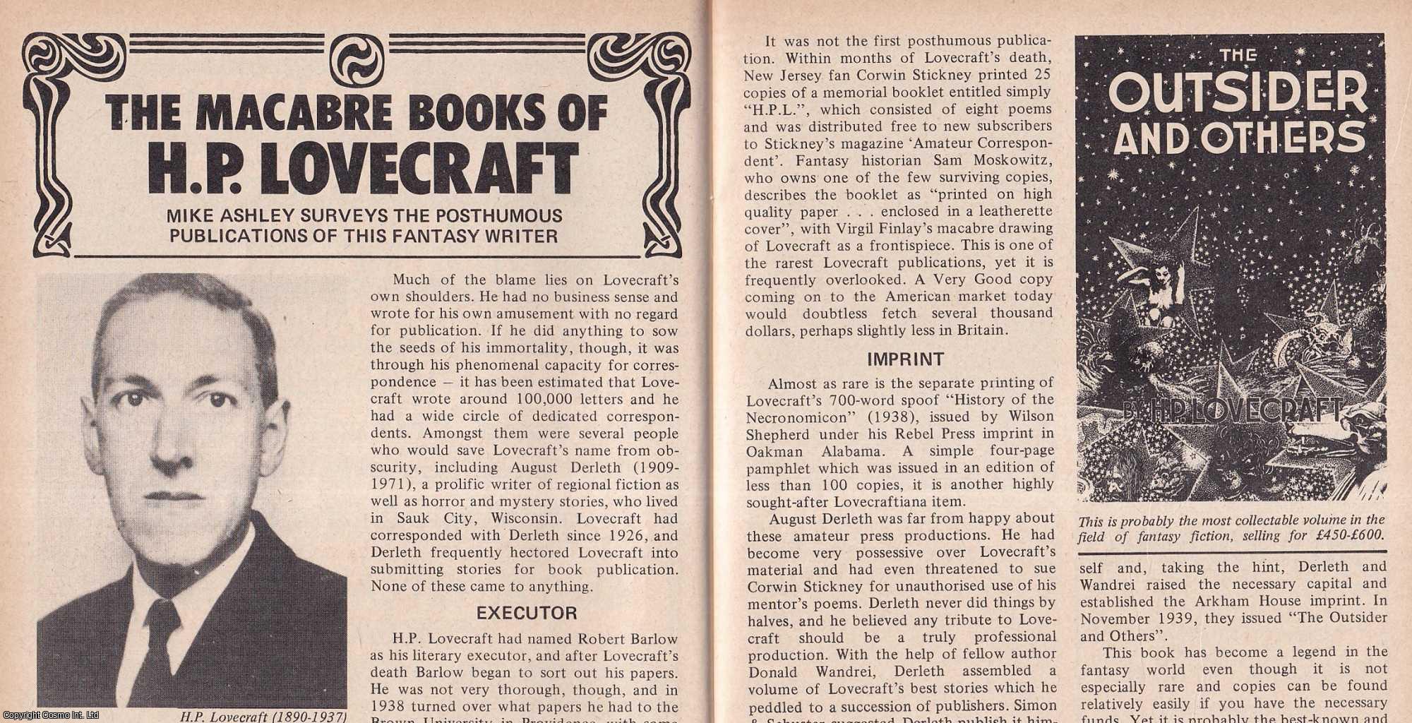 Mike Ashley - The Macabre Books of H.P. Lovecraft. This is an original article separated from an issue of The Book & Magazine Collector publication, 1990.