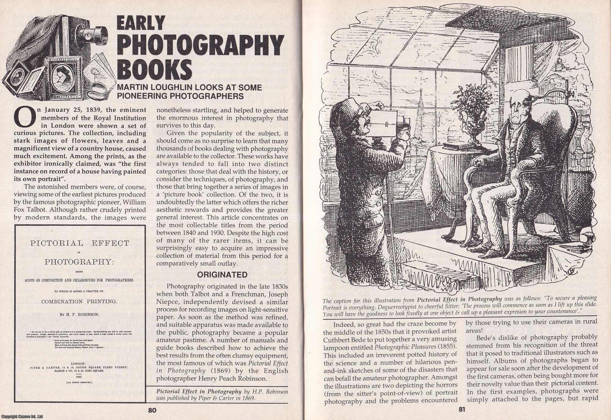 Martin Loughlin - Early Photography Books : pioneering photographers. This is an original article separated from an issue of The Book & Magazine Collector publication, 1992.