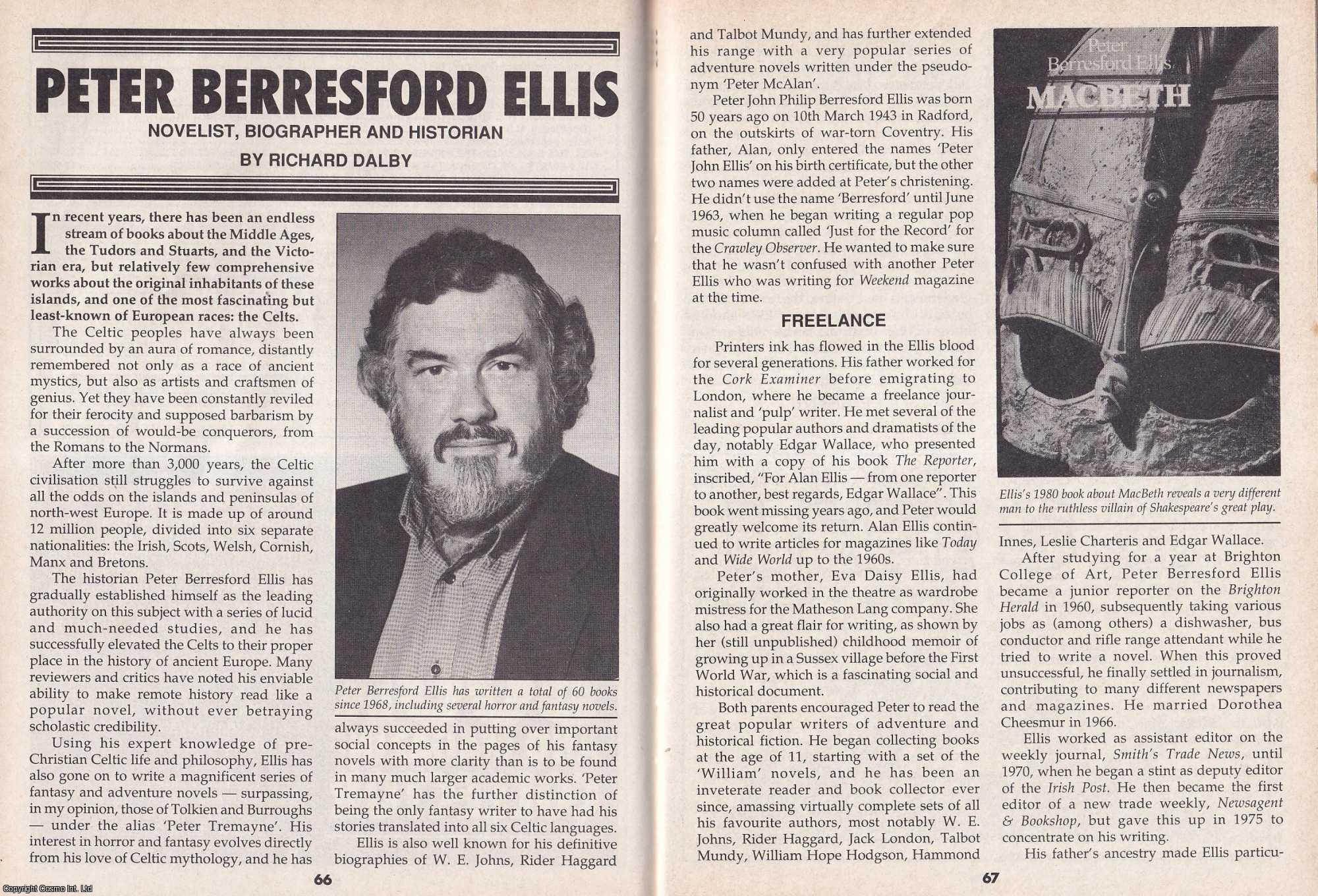 Richard Dalby - Peter Berresford Ellis : Novelist, Biographer & Historian. This is an original article separated from an issue of The Book & Magazine Collector publication, 1993.