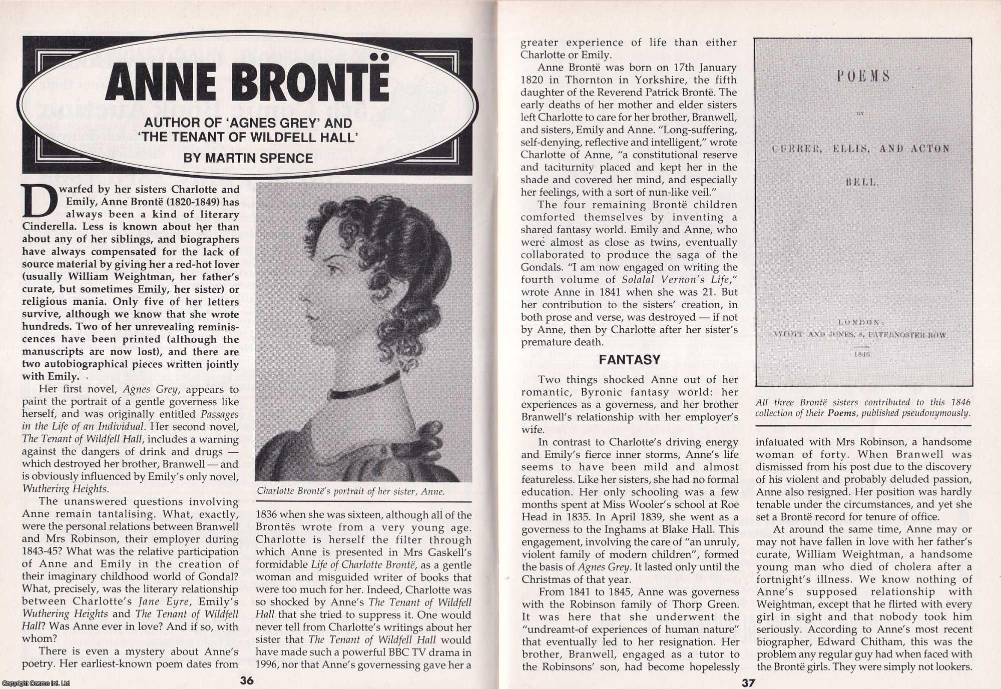 Martin Spence - Anne Bronte : Author of Agnes Grey & The Tenant of Wildfell Hall. This is an original article separated from an issue of The Book & Magazine Collector publication.