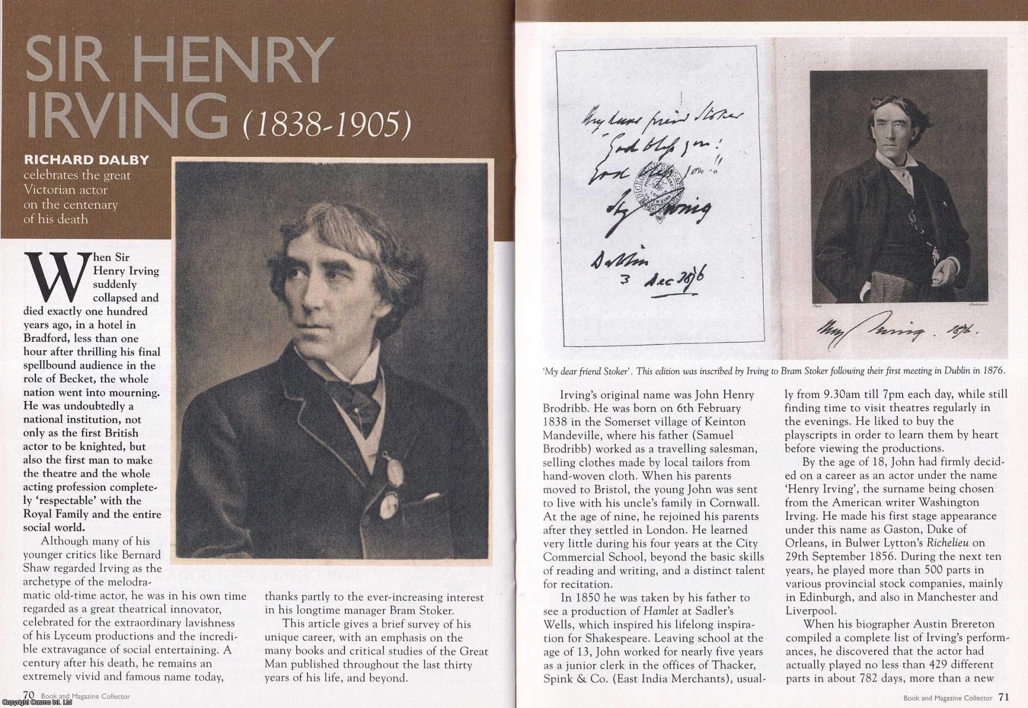 Richard Dalby - Sir Henry Irving, Victorian actor, 1838-1905. This is an original article separated from an issue of The Book & Magazine Collector publication, 2005.