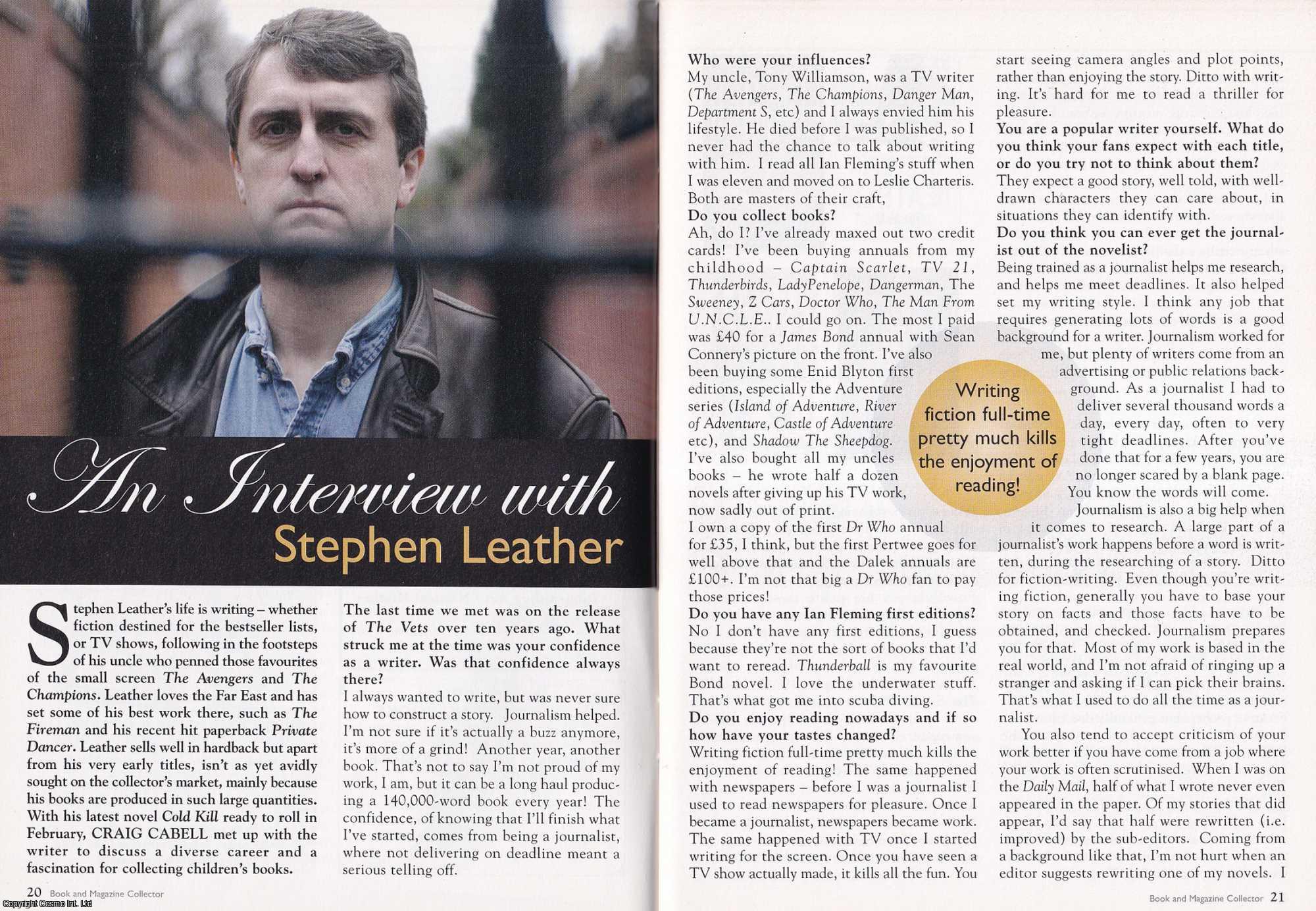 Unstated - An Interview with Stephen Leather (British author). This is an original article separated from an issue of The Book & Magazine Collector publication.