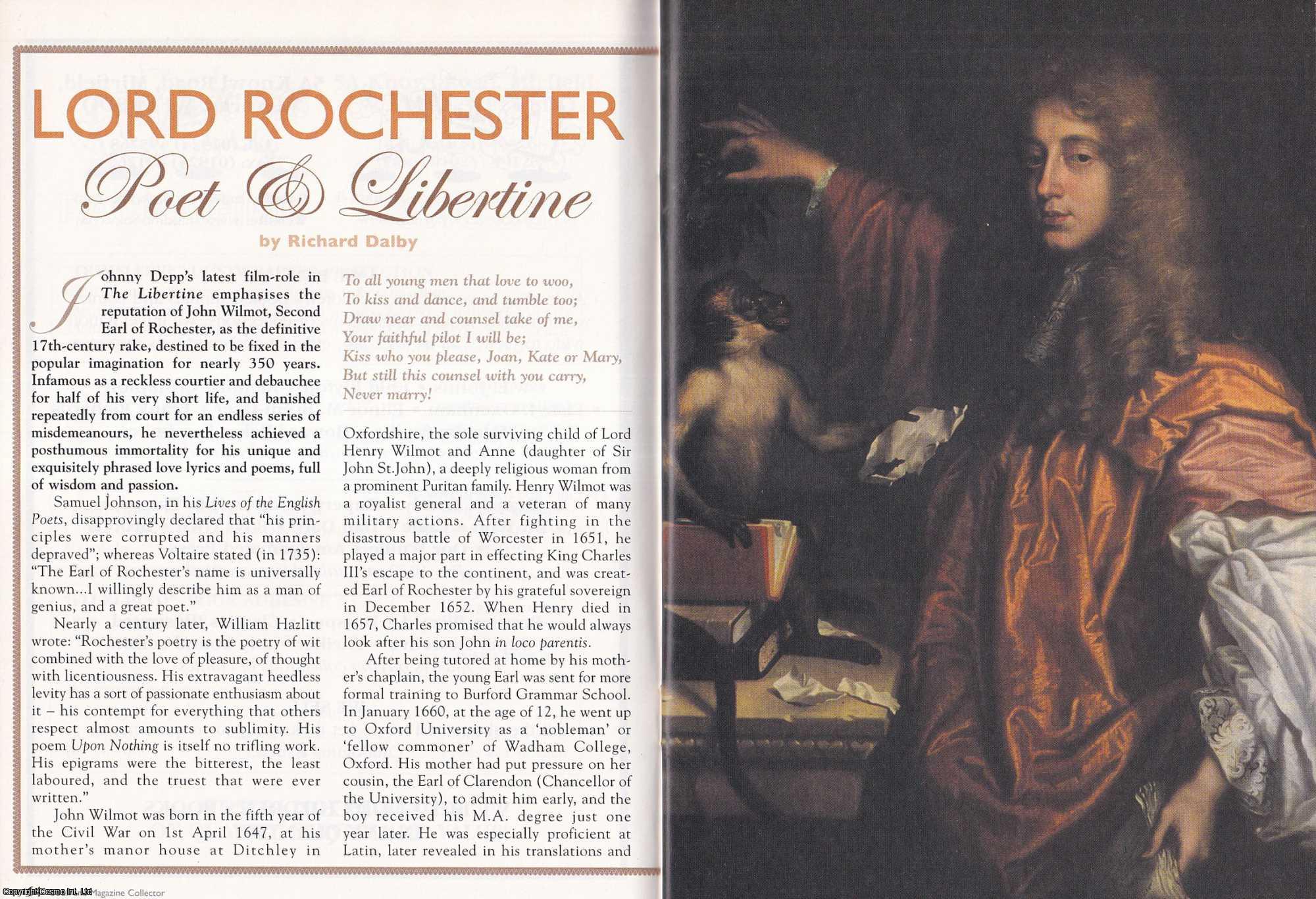 Richard Dalby - Lord Rochester : Poet & Libertine. This is an original article separated from an issue of The Book & Magazine Collector publication, 2006.