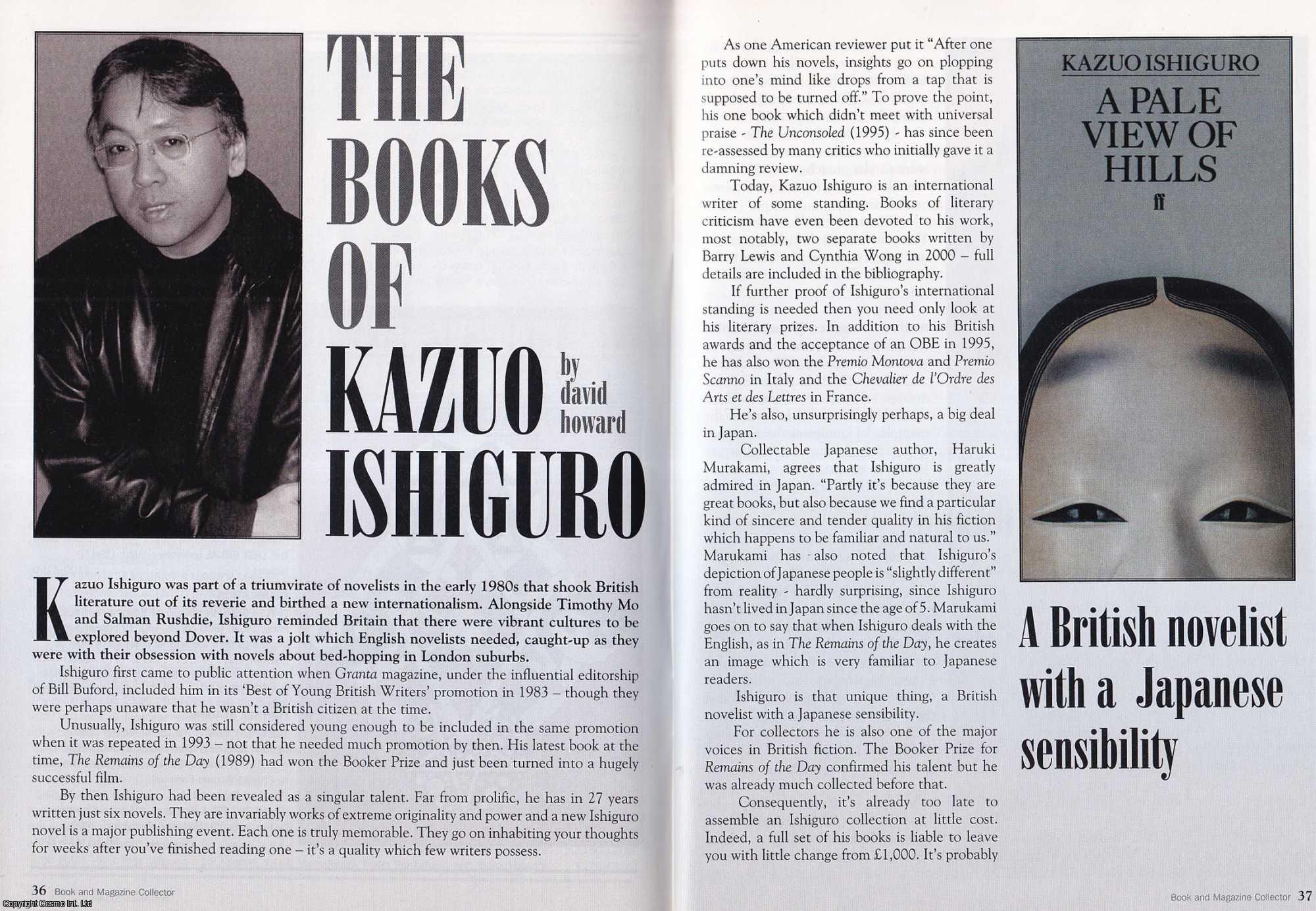 David Howard - The Books of Kazuo Ishiguro. This is an original article separated from an issue of The Book & Magazine Collector publication, 2008.