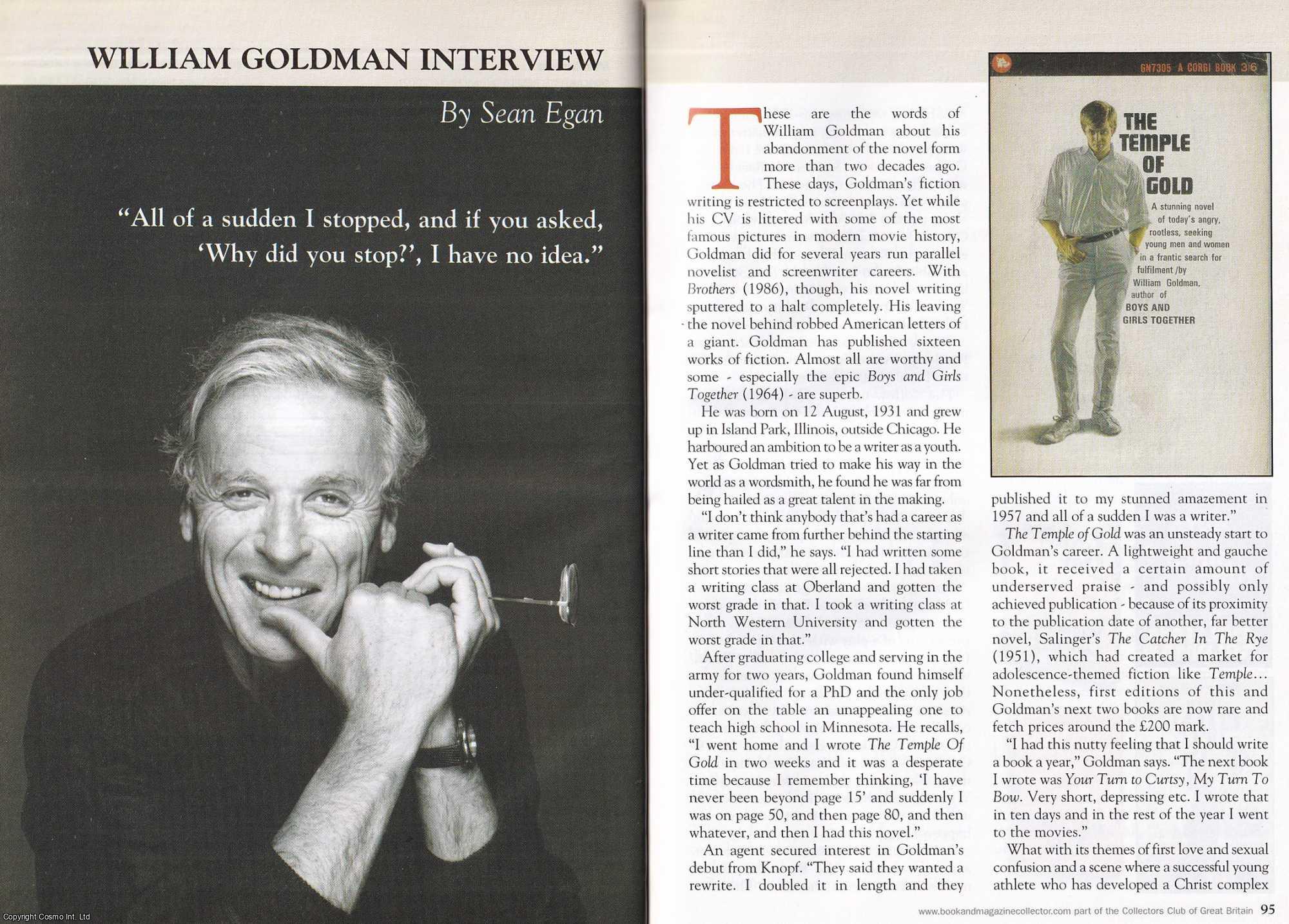 Sean Egan - An Interview with William Goldman (novelist). This is an original article separated from an issue of The Book & Magazine Collector publication.