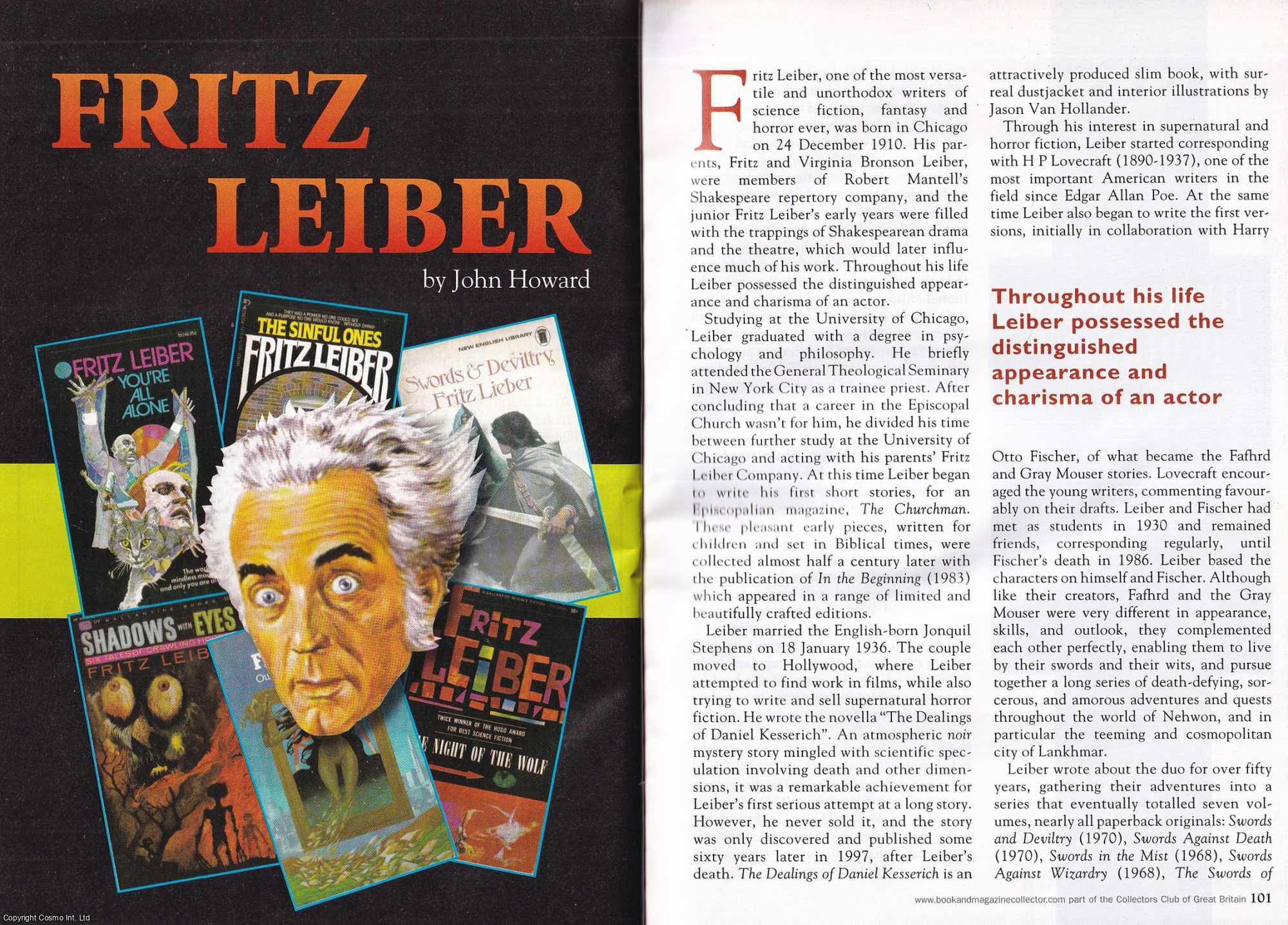 John Howard - Fritz Leiber, writer. This is an original article separated from an issue of The Book & Magazine Collector publication, 2009.