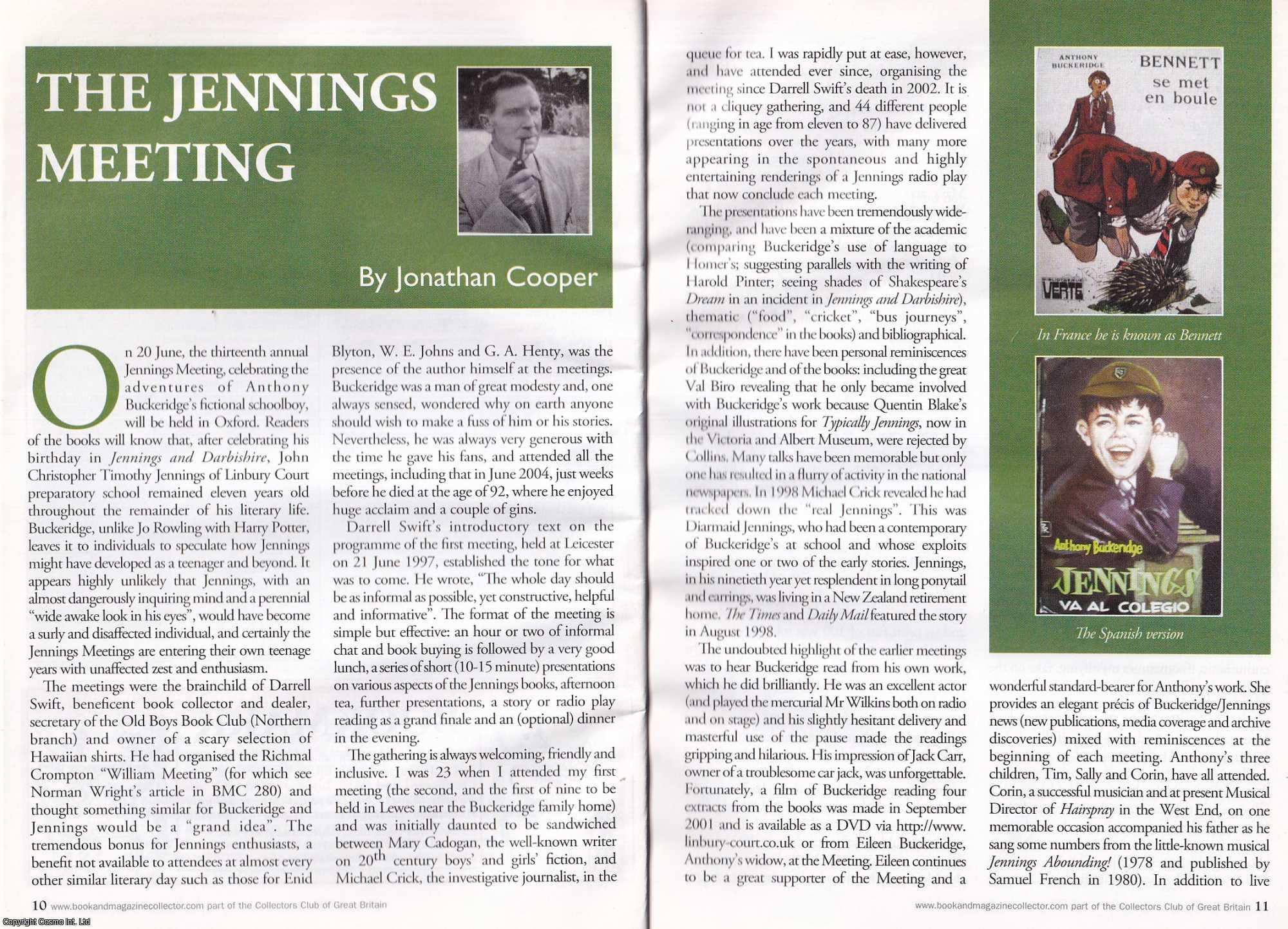 Jonathan Cooper - The Jennings Meeting. Celebrating the adventures of Anthony Buckeridge's fictional schoolboy. This is an original article separated from an issue of The Book & Magazine Collector publication, 2009.