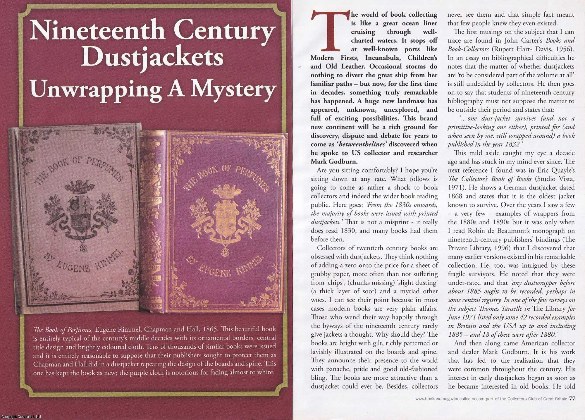 Book & Magazine Collector - Nineteenth Century Dustjackets : Unwrapping a Mystery. This is an original article separated from an issue of The Book & Magazine Collector publication, 2010.