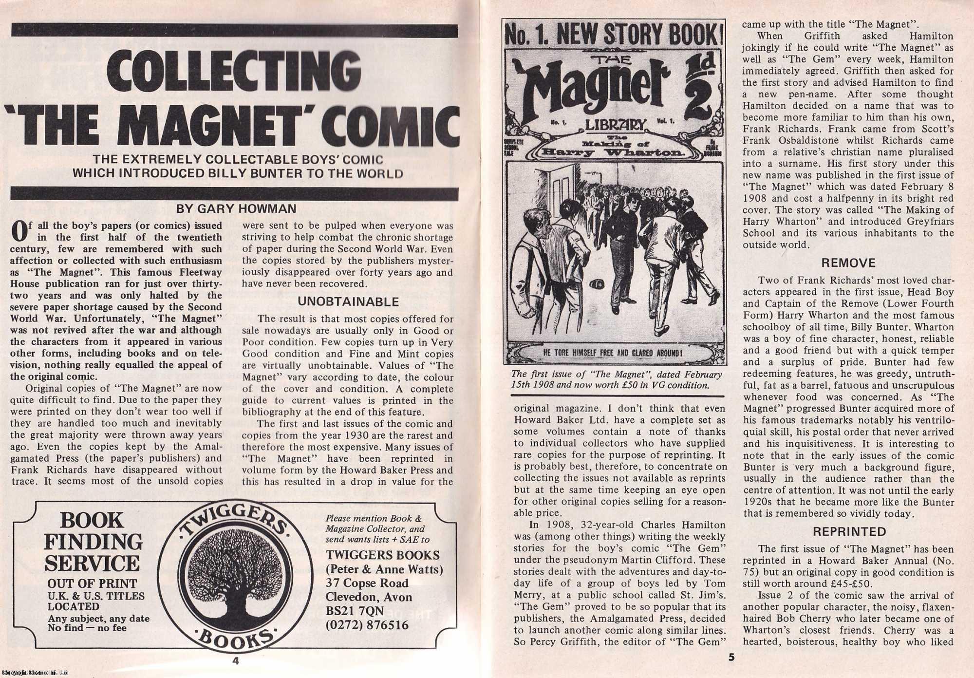 Gary Howman - Collecting The Magnet Comic : The Extremely Collectable Boys Comic which Introduced Billy Bunter to The World. This is an original article separated from an issue of The Book & Magazine Collector publication, 1984.