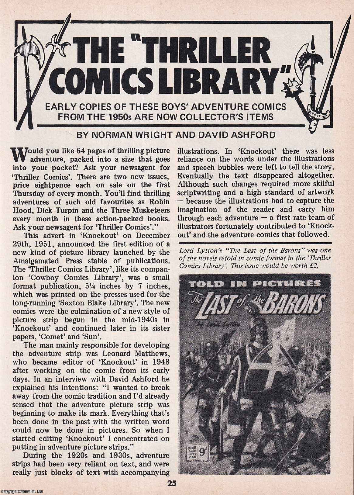 Norman Wright & David Ashford - The Thriller Comics Library. This is an original article separated from an issue of The Book & Magazine Collector publication.