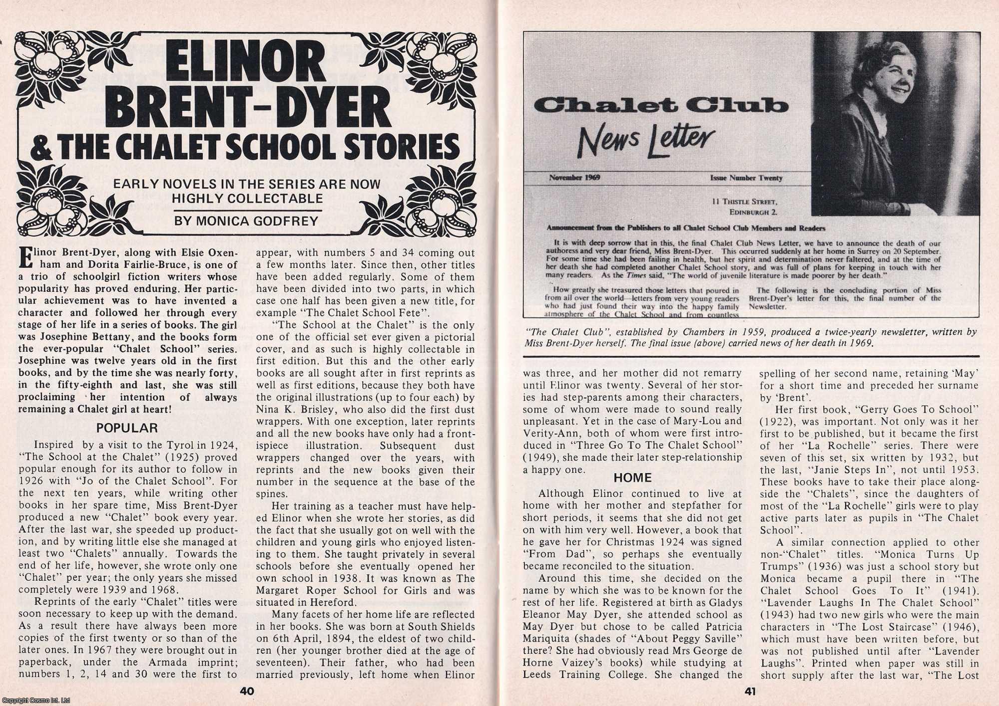 Monica Godfrey - Elinor Brent-Dyer & The Chalet School Stories. This is an original article separated from an issue of The Book & Magazine Collector publication, 1984.
