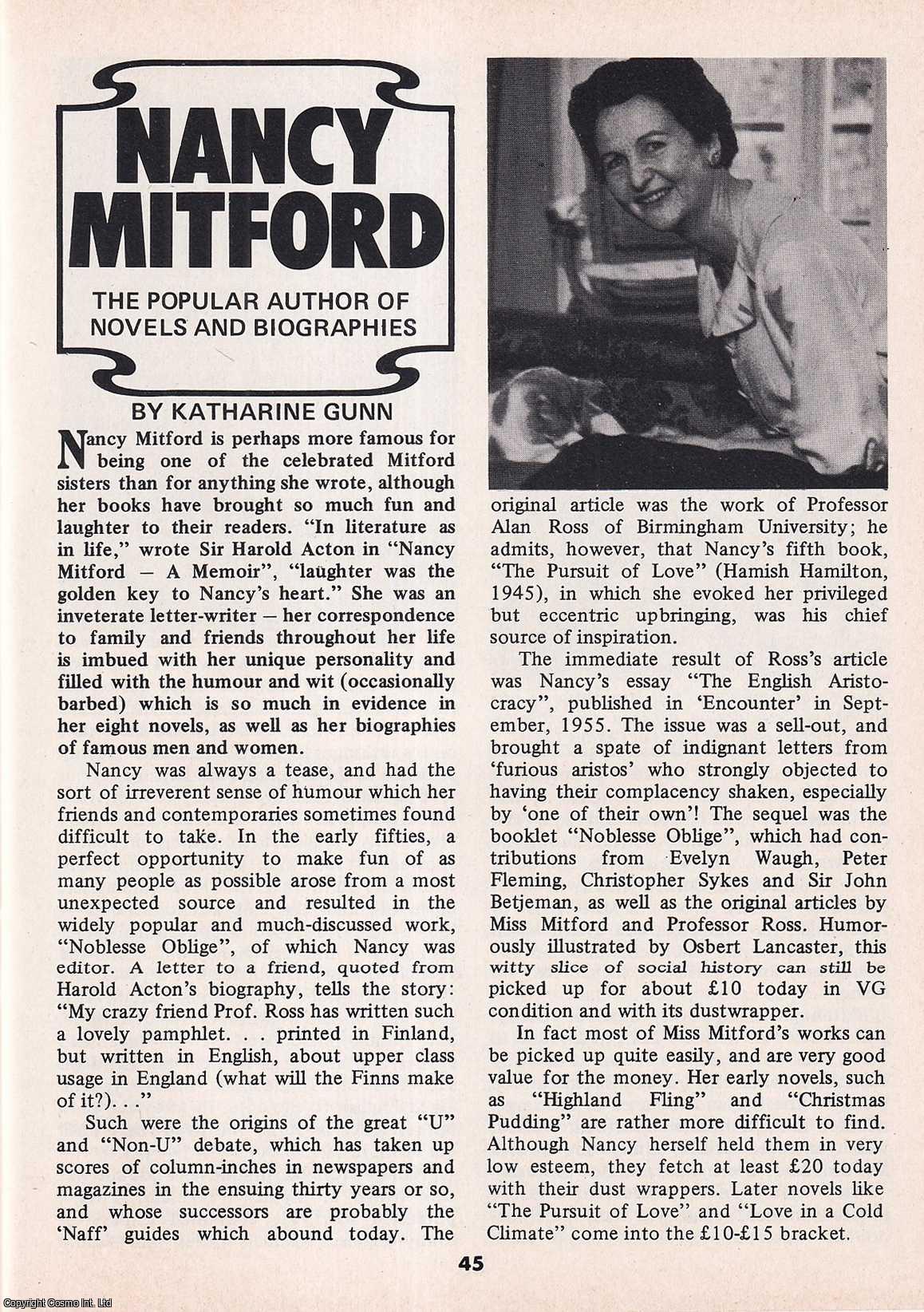 Katharine Gunn - Nancy Mitford : The Popular Author of Novels & Biographies. This is an original article separated from an issue of The Book & Magazine Collector publication, 1985.