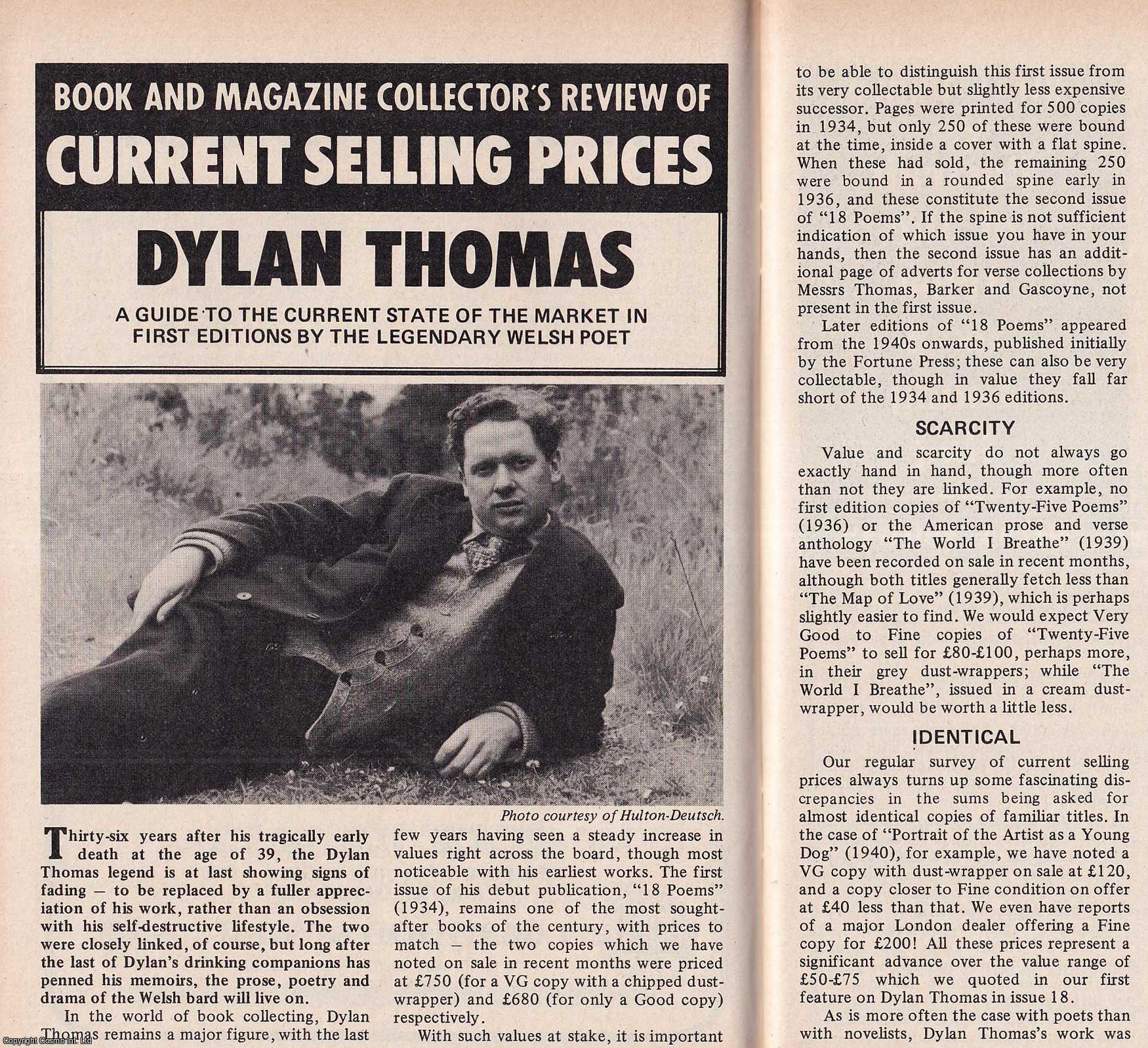 Book & Magazine Collector - Dylan Thomas : His First Editions. This is an original article separated from an issue of The Book & Magazine Collector publication, 1989.
