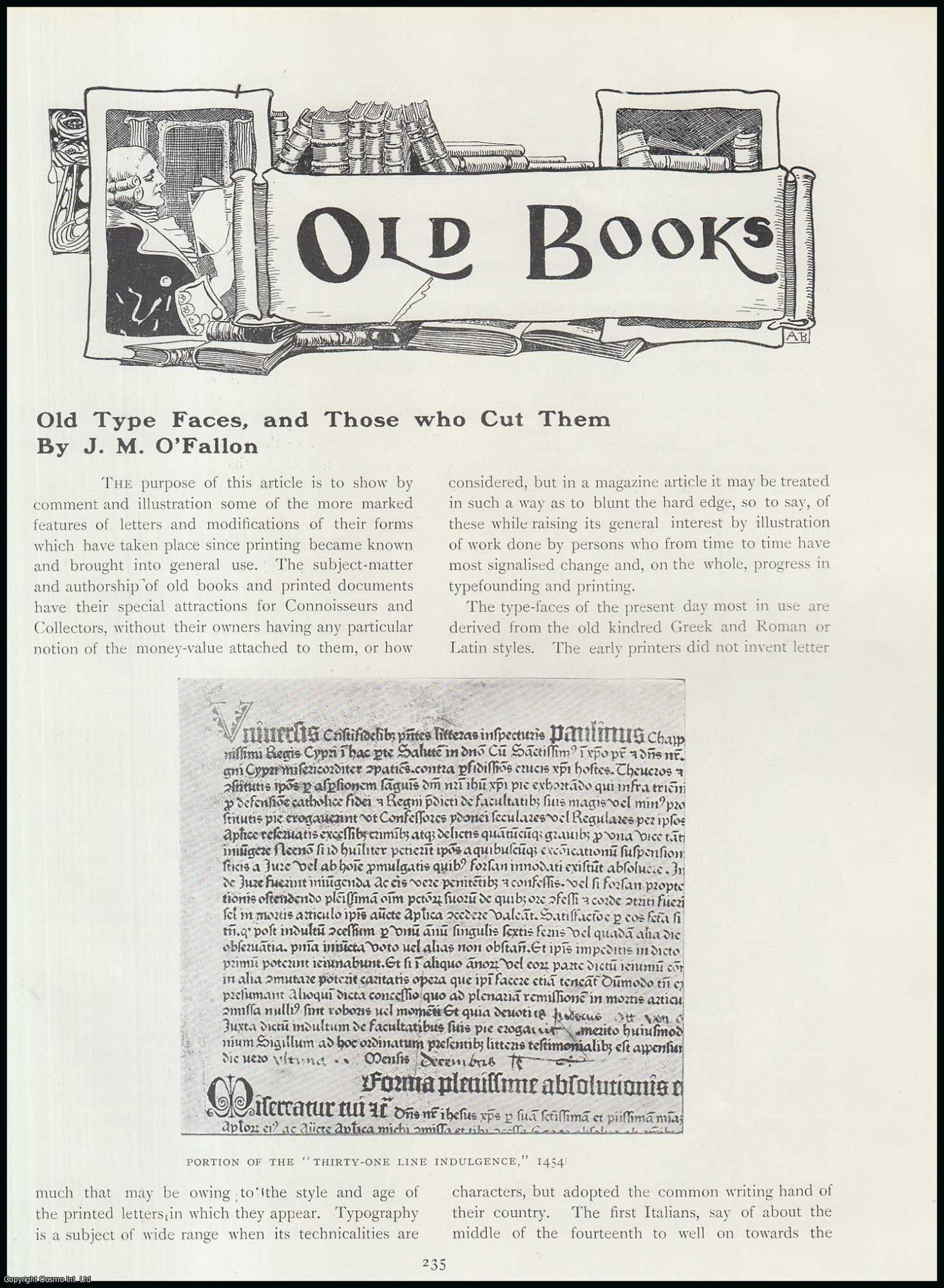 J.M. O'Fallon - Old Type Faces, and Those who Cut Them. An original article from The Connoisseur, 1906.