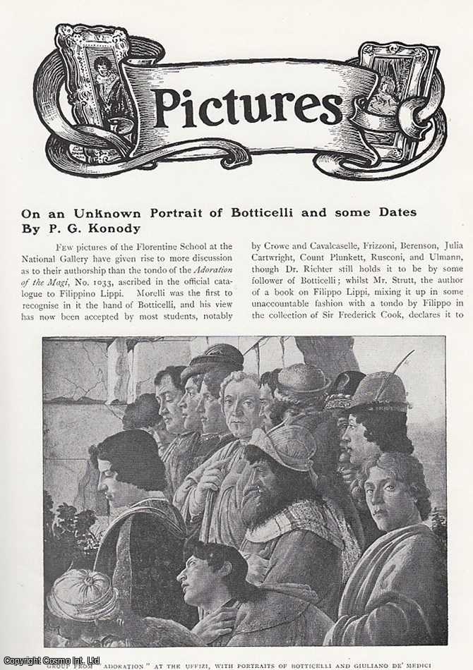 P.G. Konody - On an Unknown Portrait of Botticelli and Some Dates. An original article from The Connoisseur, 1908.