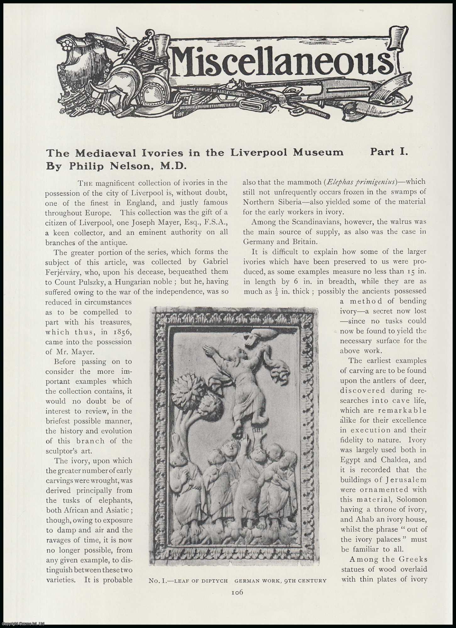 Philip Nelson - The Mediaeval Ivories (part 1) in The Liverpool Museum. An original article from The Connoisseur, 1909.