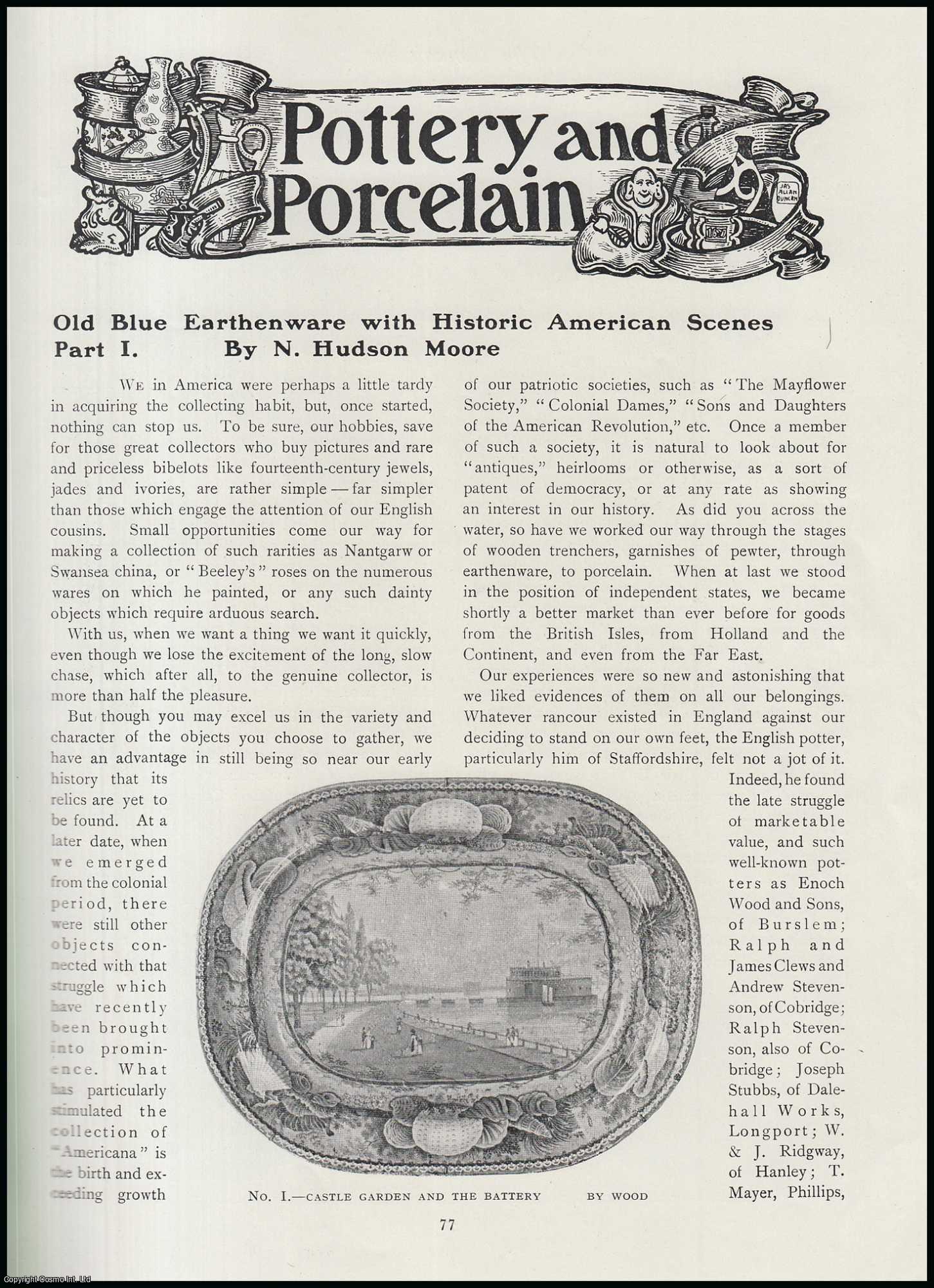 N. Hudson Moore - Old Blue Earthenware (part 1) With Historic American Scenes. An original article from The Connoisseur, 1910.