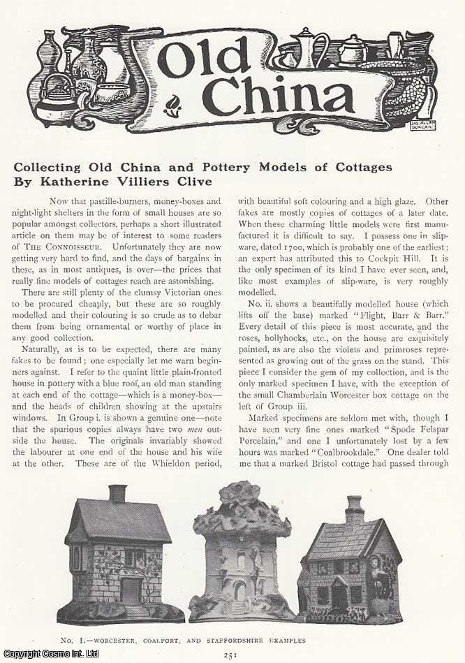 Katherine Villiers Clive - Collecting Old China and Pottery Models of Cottages. An original article from The Connoisseur, 1912.