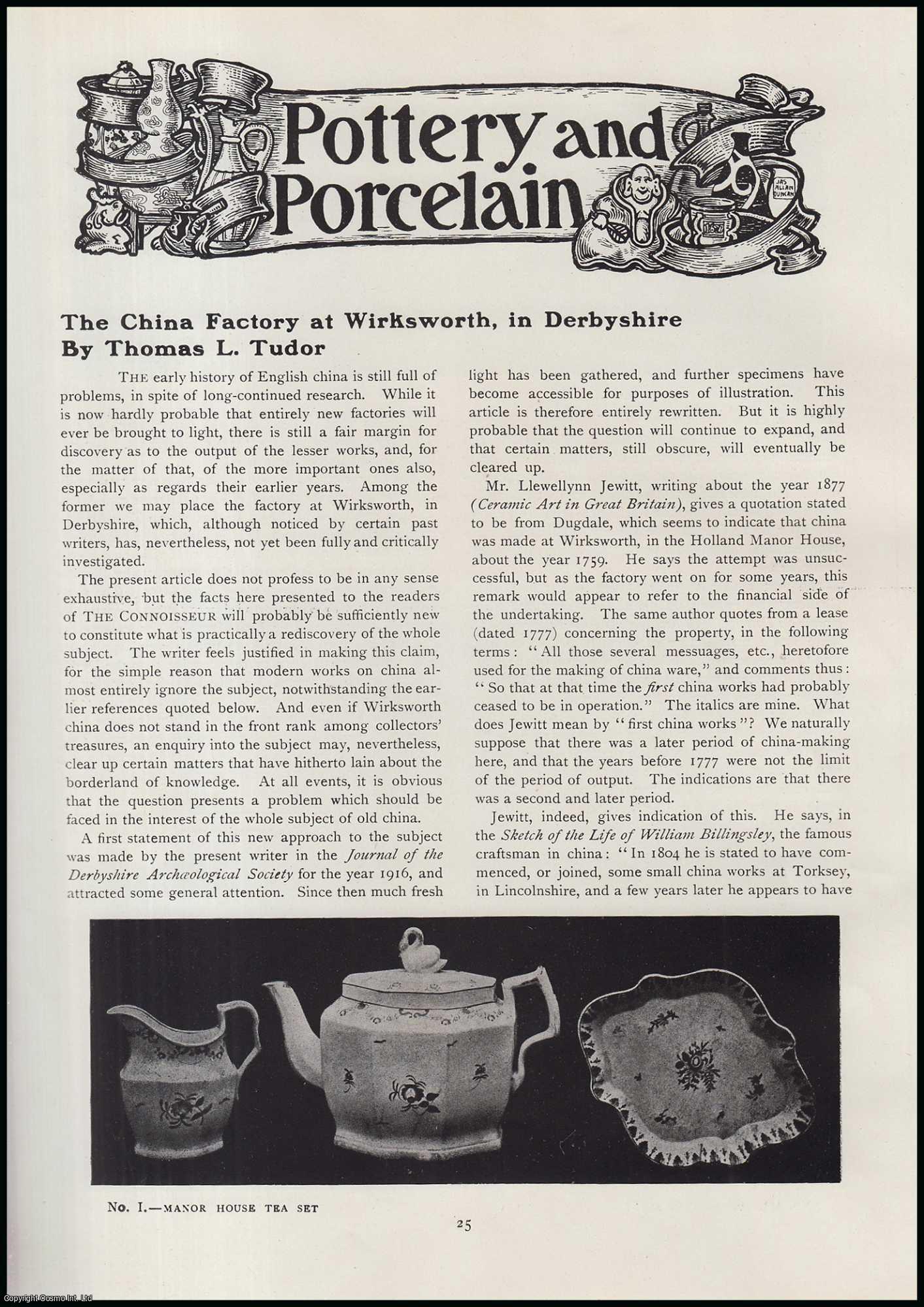 Thomas L. Tudor - The China Factory at Wirksworth, in Derbyshire. An original article from The Connoisseur, 1918.