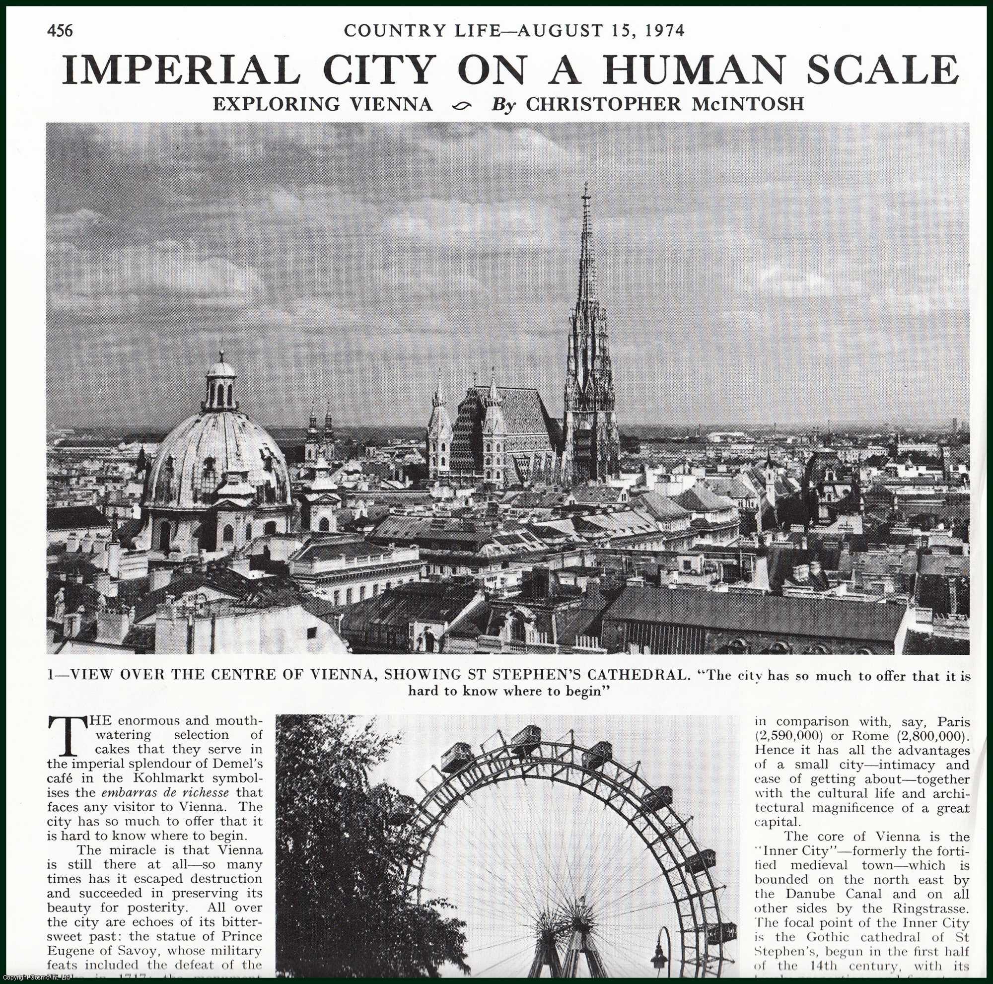 Country Life Magazine - Exploring Vienna : Imperial City on a Human Scale. Several pictures and accompanying text, removed from an original issue of Country Life Magazine, 1974.