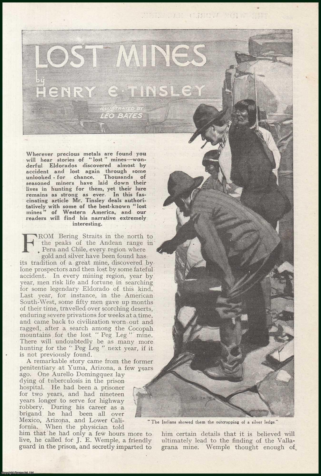 Henry E. Tinsley, illustrated by Leo Bates. - Lost Mines of Western America. This is an uncommon original article from the Wide World Magazine, 1920.