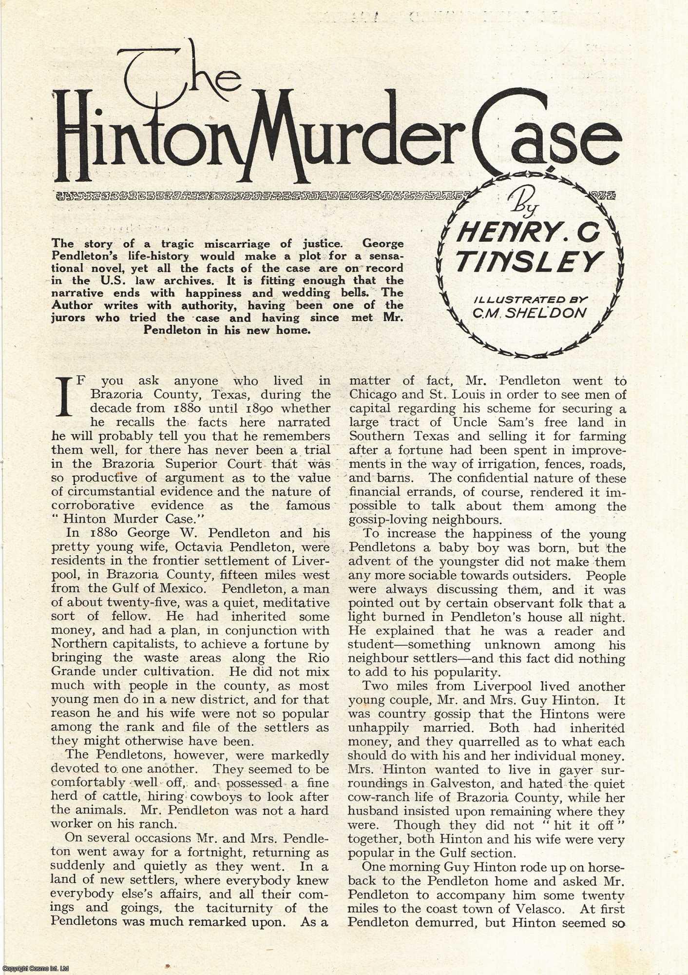 Henry C. Tinsley, illustrated by C.M. Sheldon - The Hinton Murder Case : the story of a tragic miscarriage of justice. This is an uncommon original article from the Wide World Magazine, 1921.