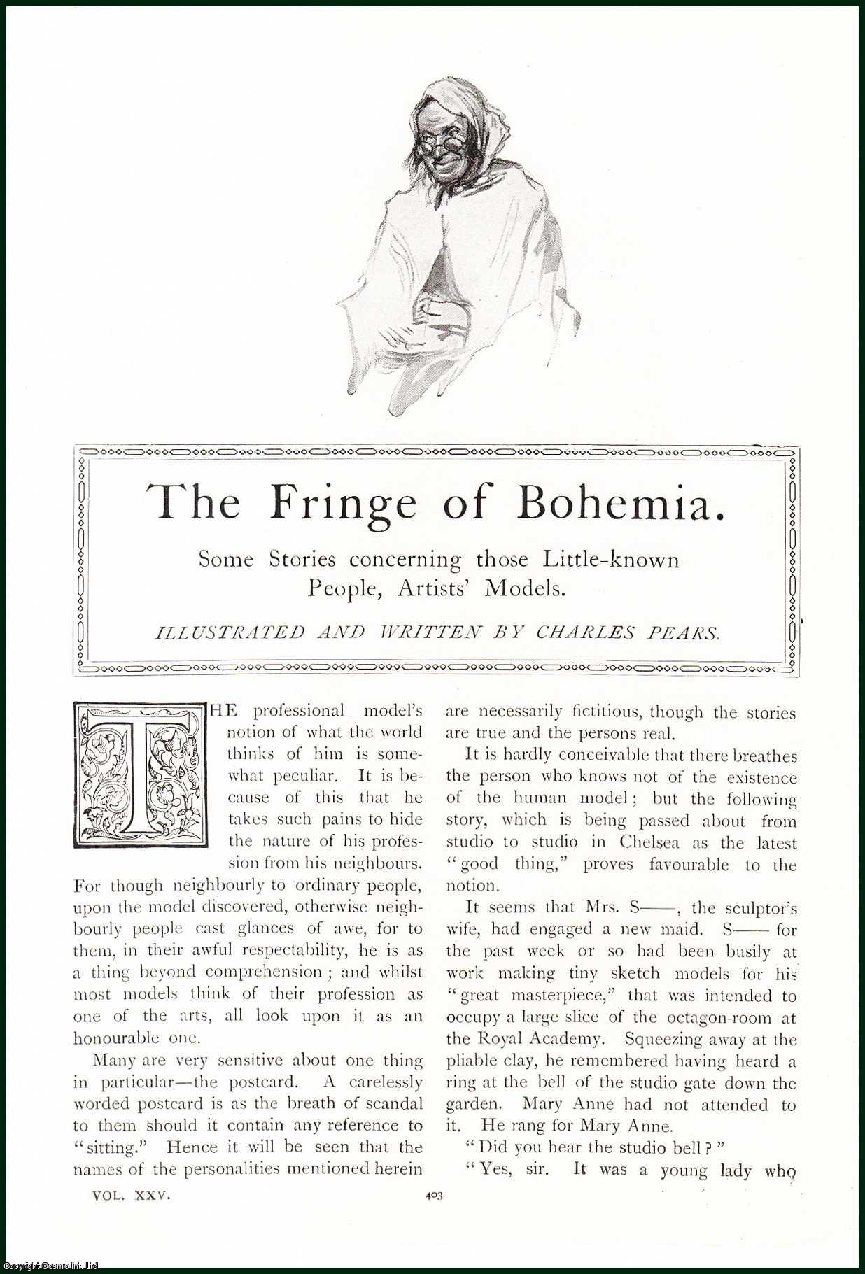 Written & illustrated by Charles Pears. - The Fringe of Bohemia : some stories concerning those little-known people, artists models. An uncommon original article from the Lady's Realm, 1909.
