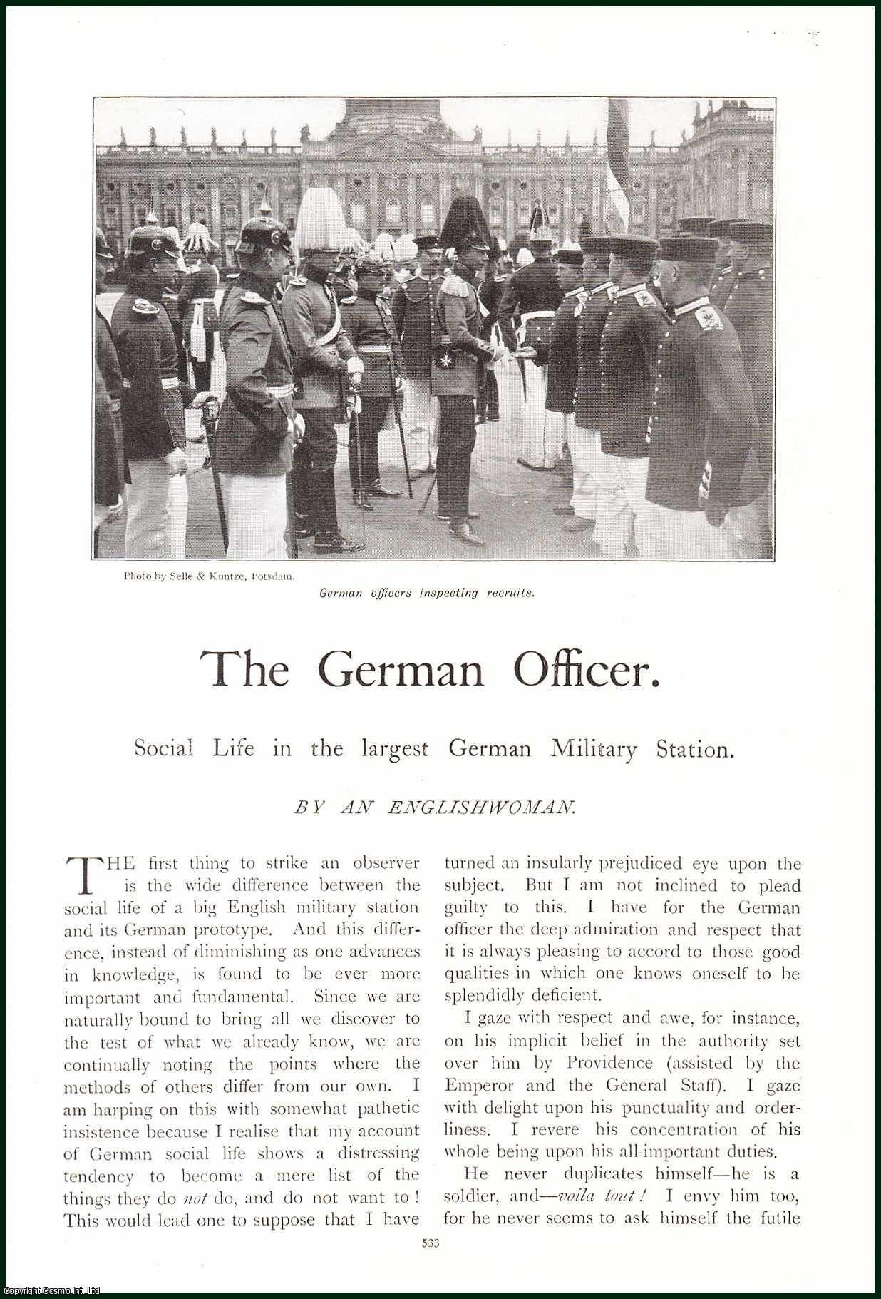 By an Englishwoman - The German Officer : Social Life in the largest German Military Station. An uncommon original article from the Lady's Realm, 1909.