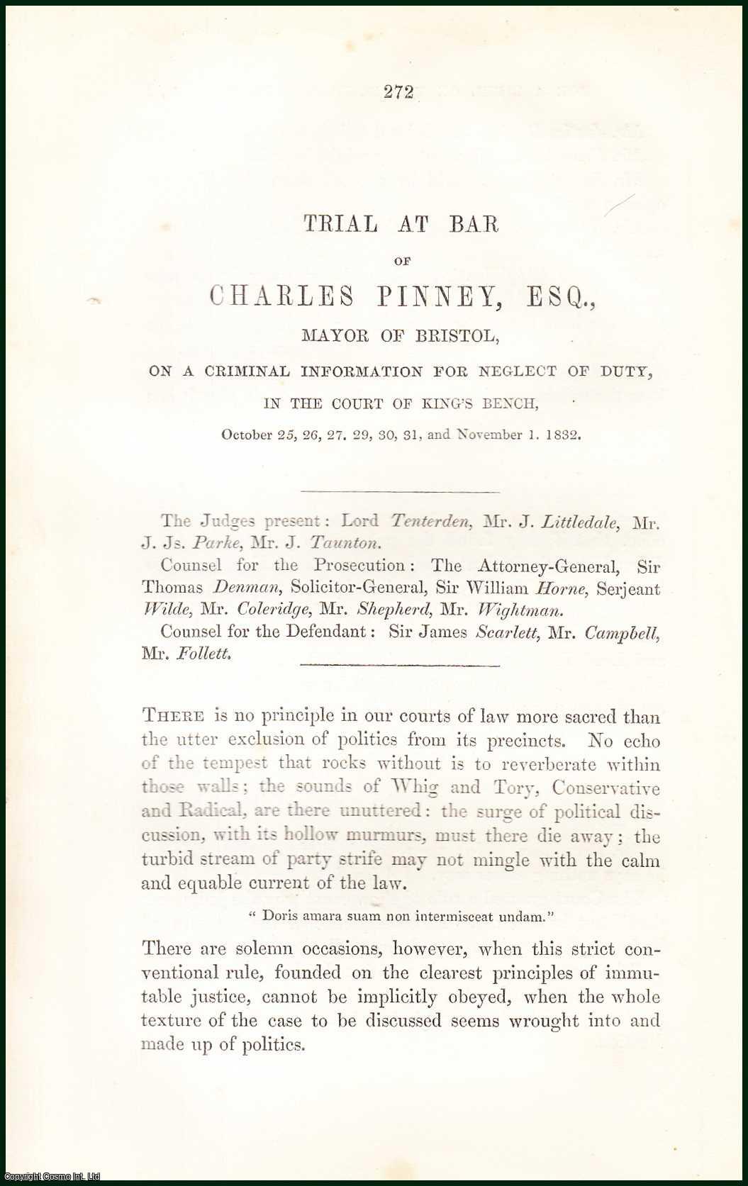 [Trial] - Trial at Bar of Charles Pinney, ESQ., Mayor of Bristol, on a Criminal Information for Neglect of Duty, in The Court of King's Bench, 1832. An uncommon original article from the Collected State Trials, 1850.