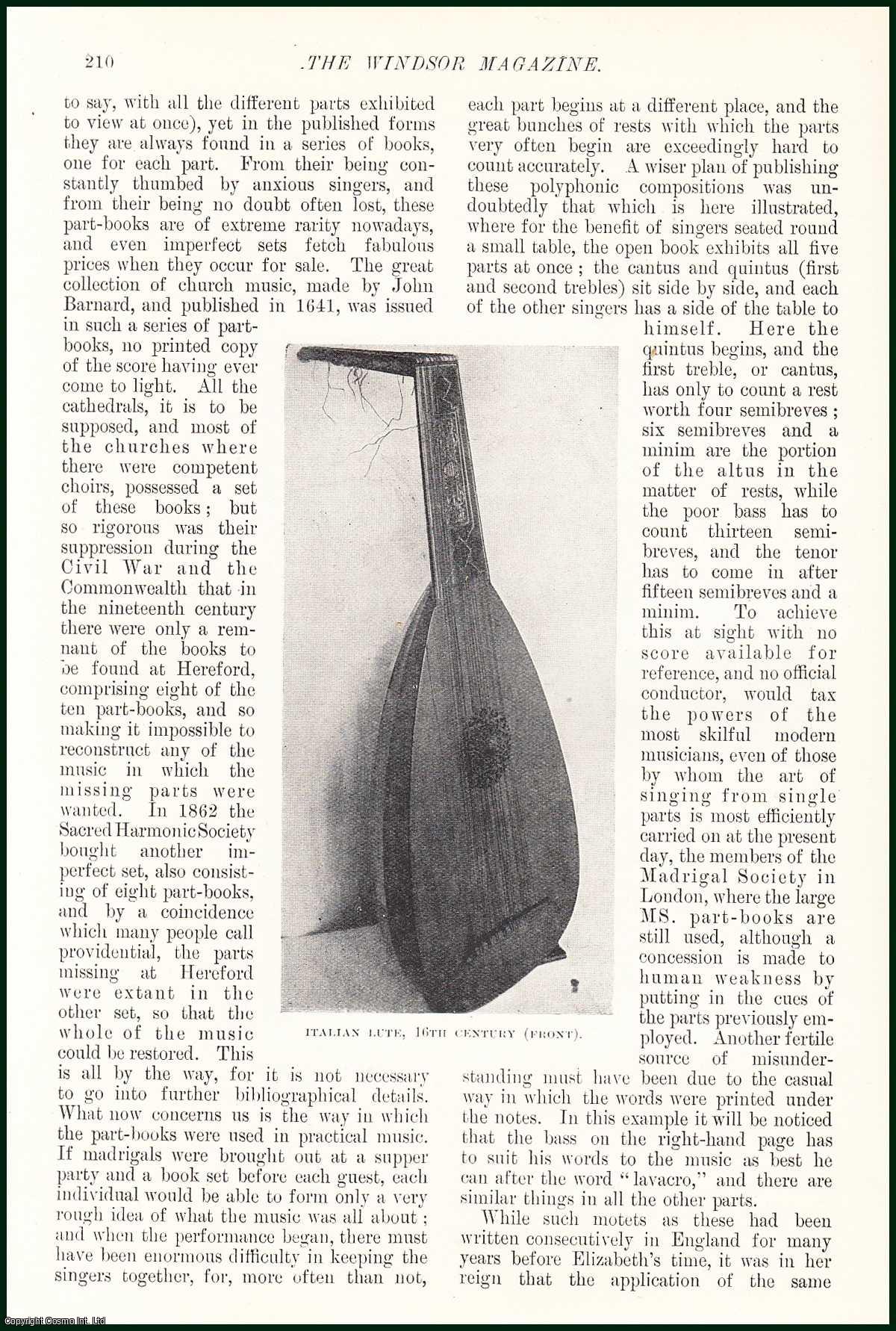 J.A. Fuller Maitland - Italian Lute ; A Page of Playford's Musical Companion ; A Specimen of Lute Tablature ; A Page of Morley's Plaine & Easie Introduction & more : An Old Revolt in Music. An original article from the Windsor Magazine, 1908.
